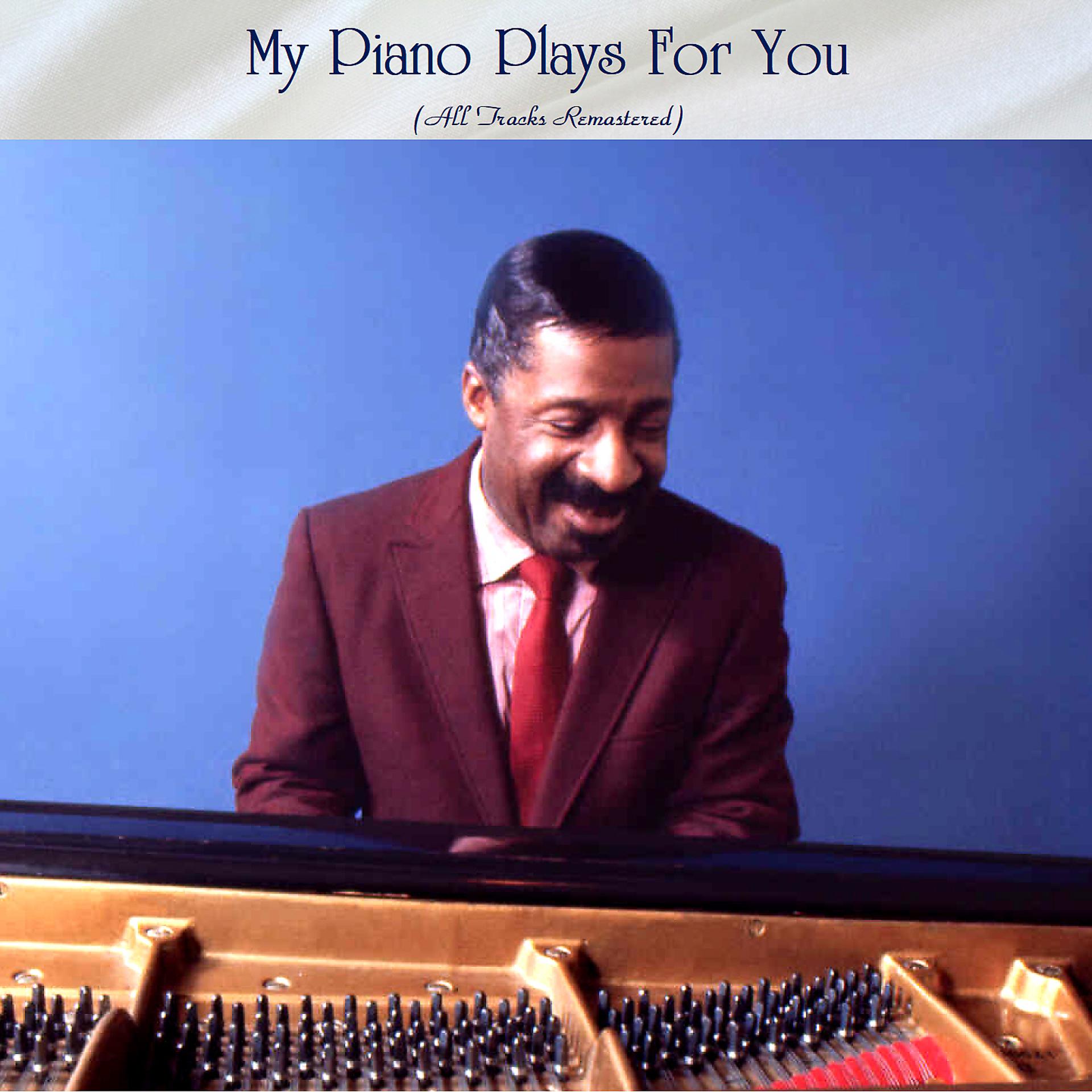 Постер альбома My Piano Plays For You