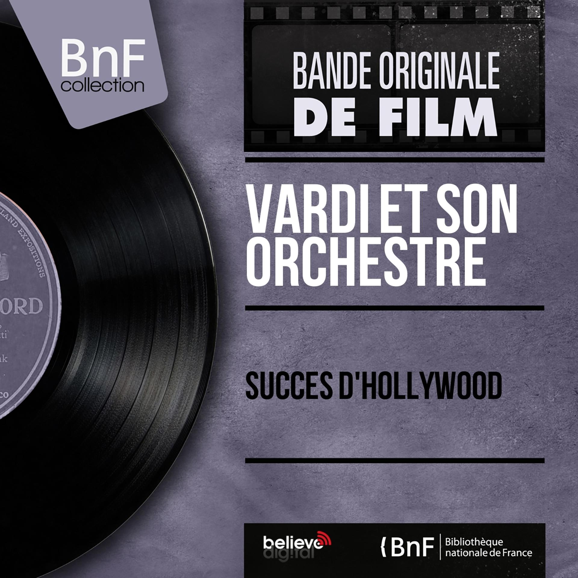 Постер альбома Succès d'Hollywood (Mono Version)