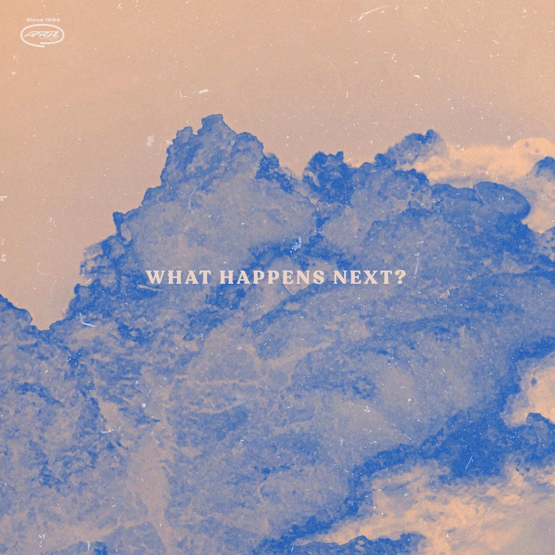 Постер альбома What Happens Next?