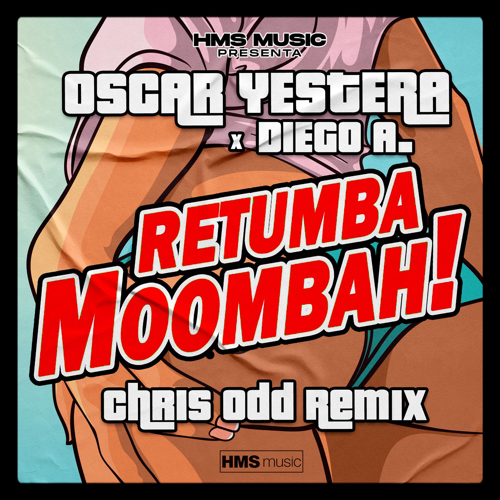 Постер альбома Retumba Moombah (Chris Odd Remix)