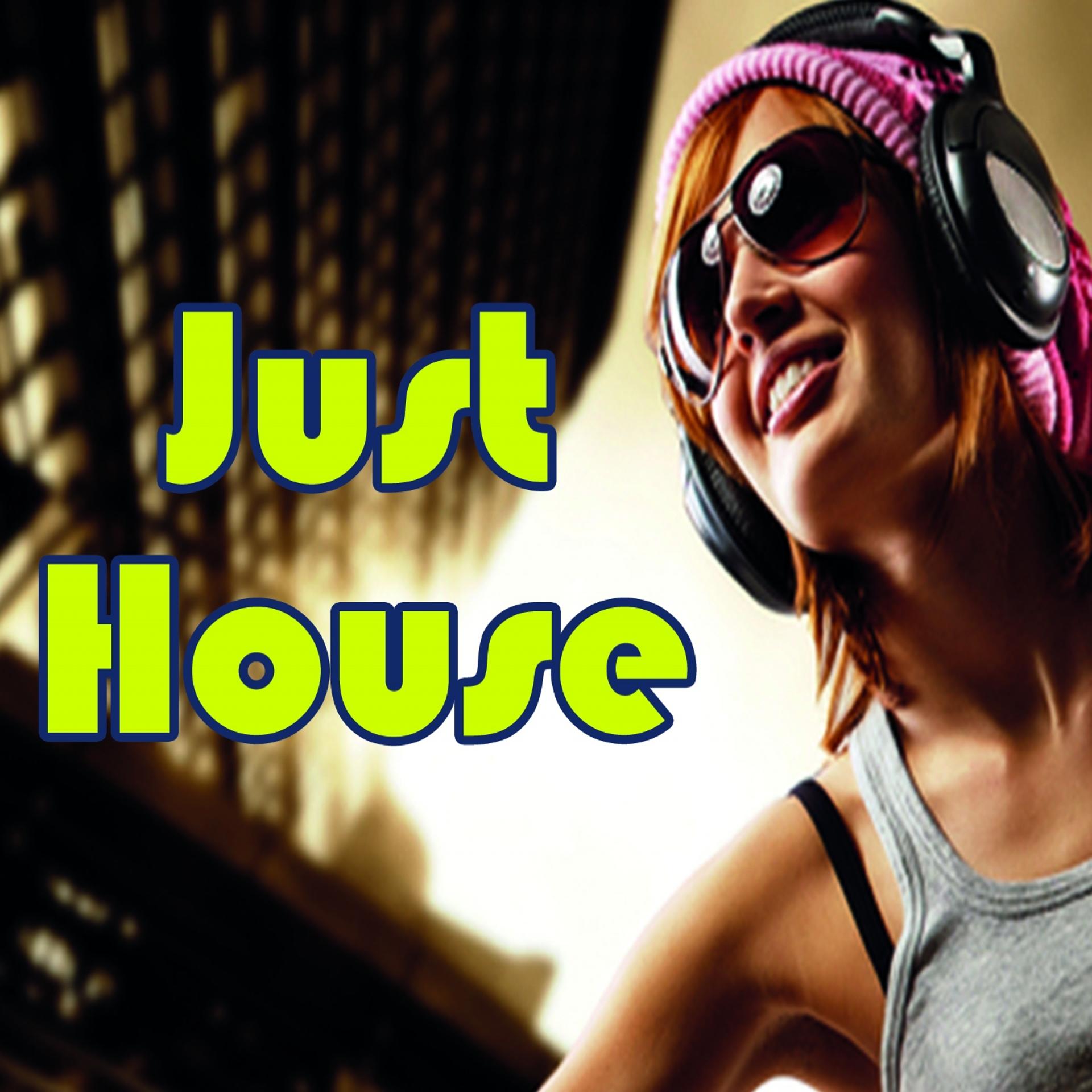Постер альбома Just House