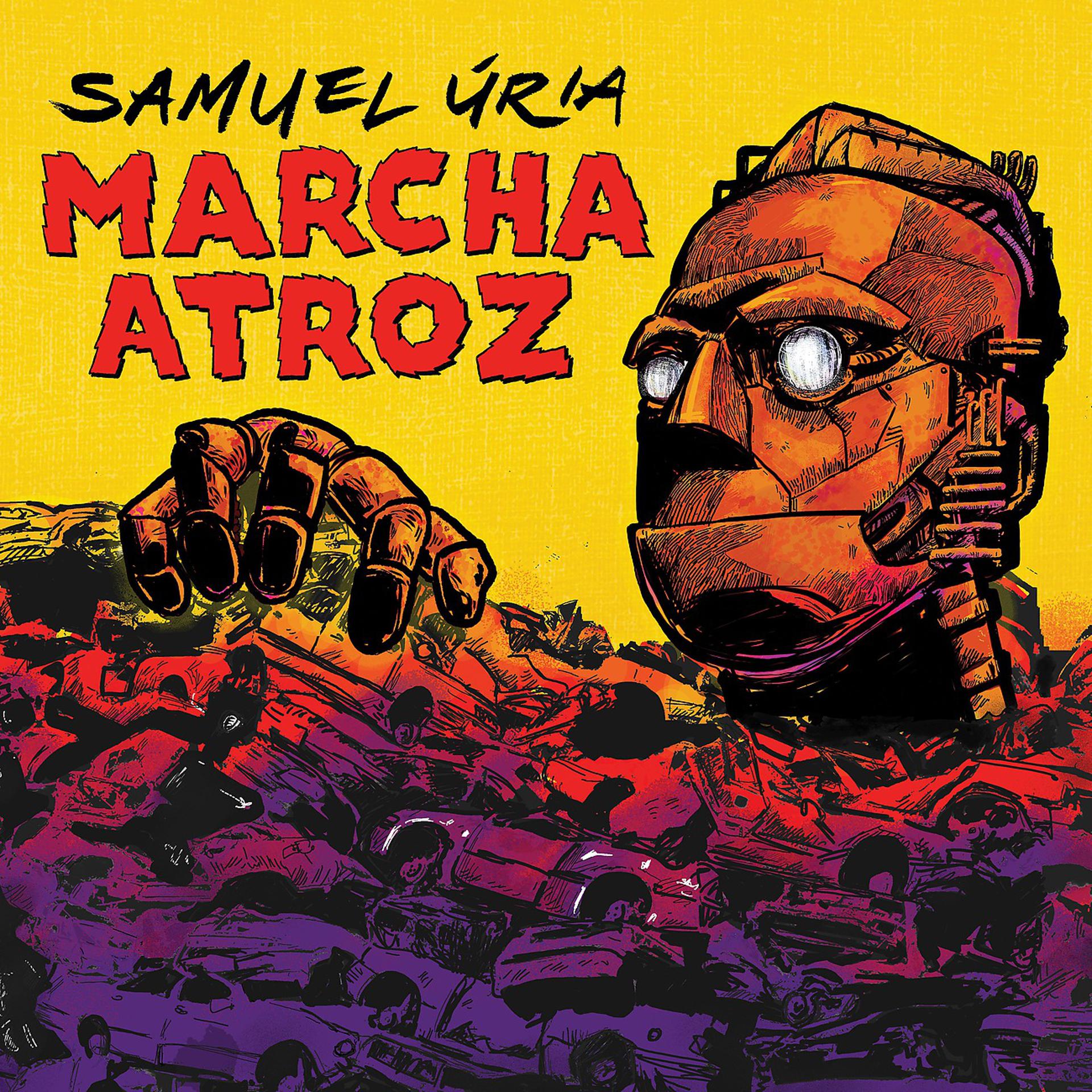Постер альбома Marcha Atroz