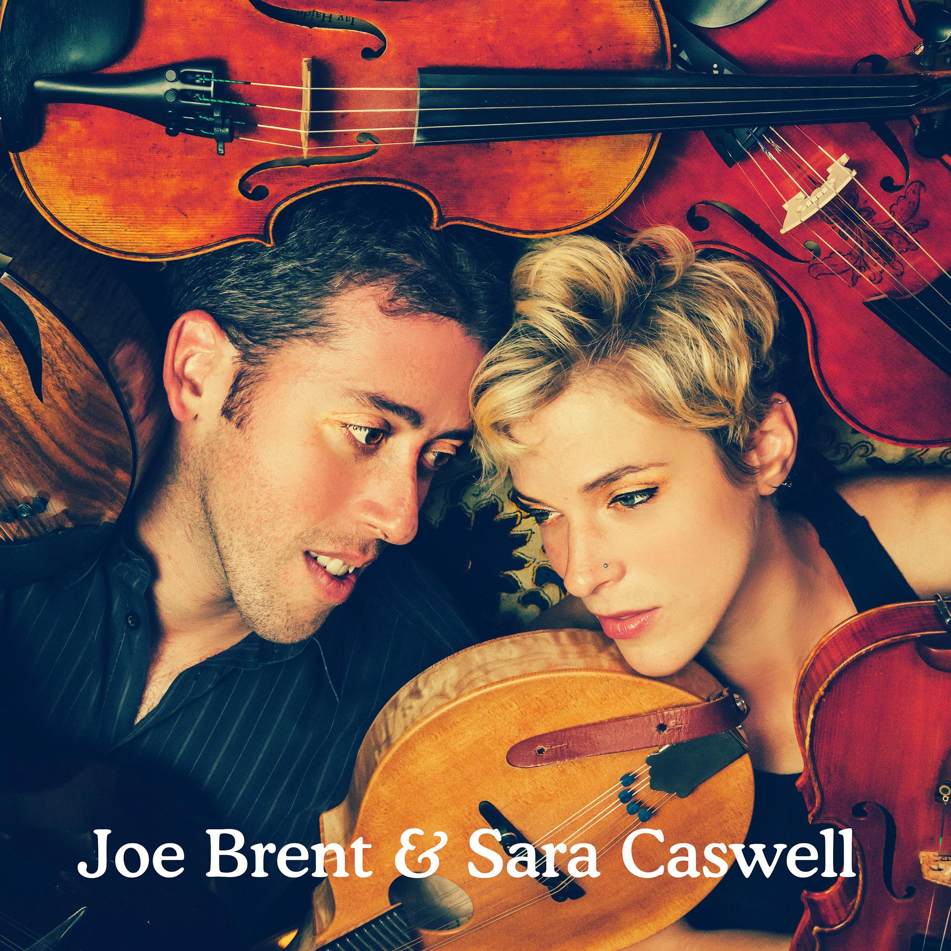 Постер альбома Joe Brent & Sara Caswell EP