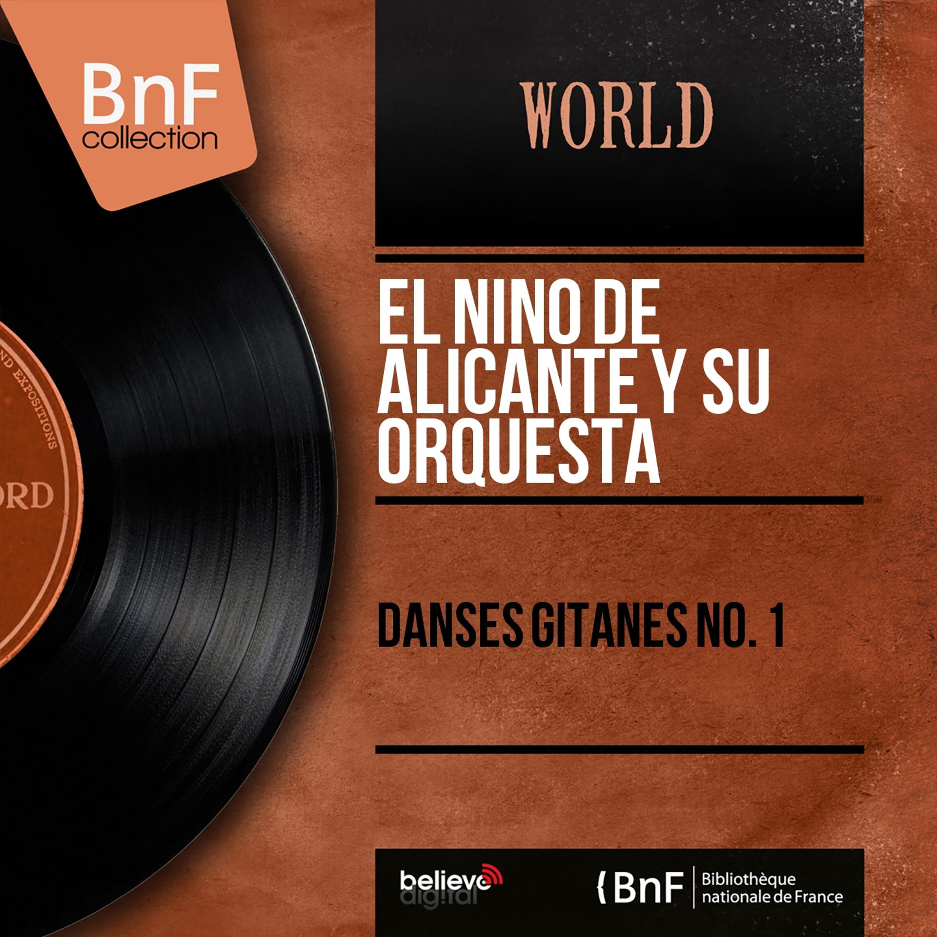 Постер альбома Danses gitanes no. 1 (Mono Version)