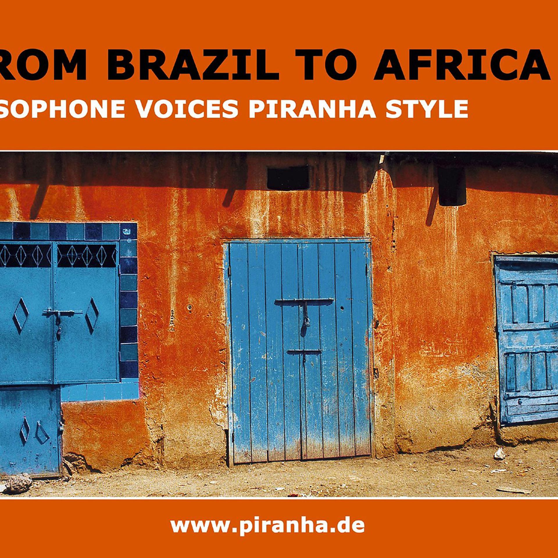 Постер альбома From Brazil To Africa. Lusophone Voices Piranha Style