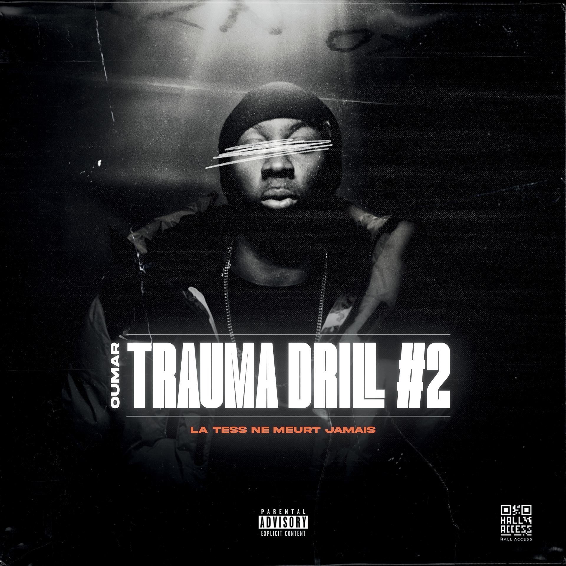 Постер альбома Trauma Drill #2 (La tess ne meurt jamais)
