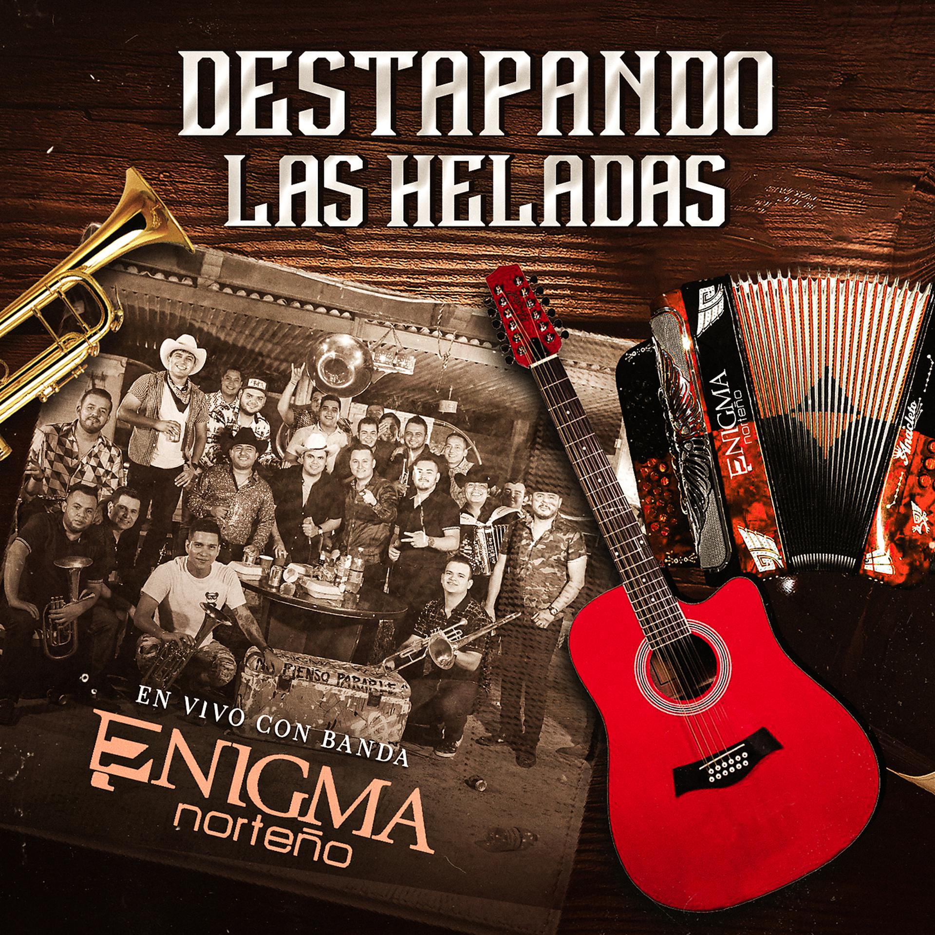 Постер альбома Destapando Las Heladas
