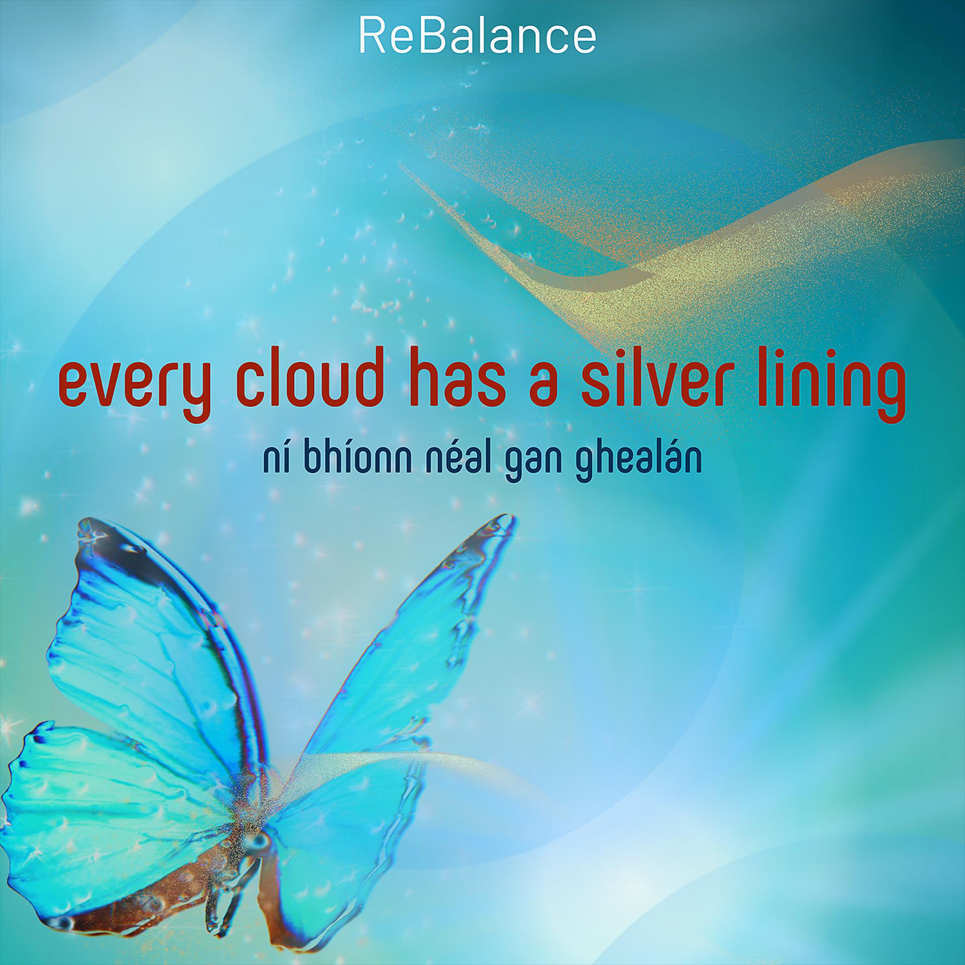 Постер альбома Ní Bhíonn Néal Gan Ghealán (Every cloud has a silver lining)