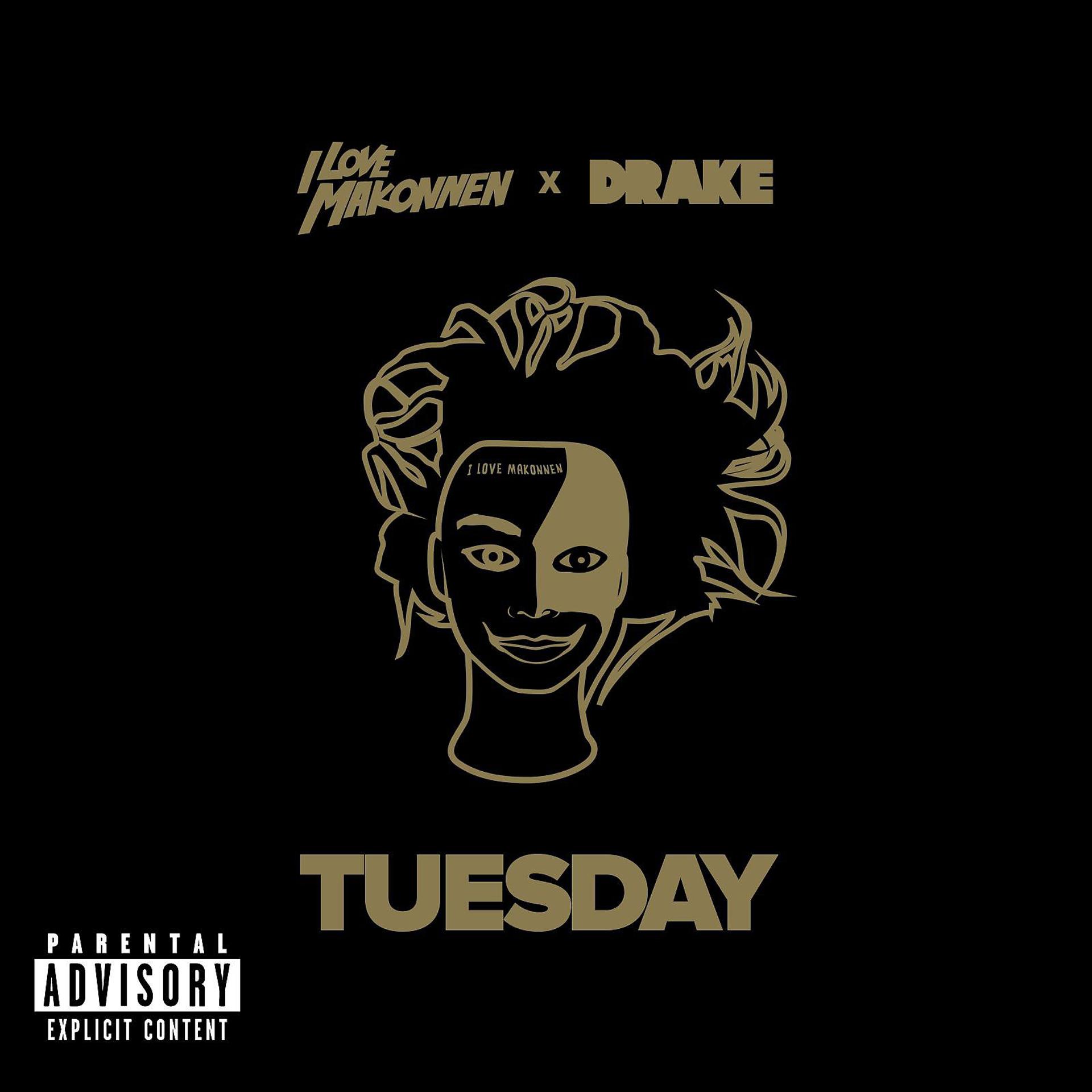 Постер альбома Tuesday (feat. Drake)