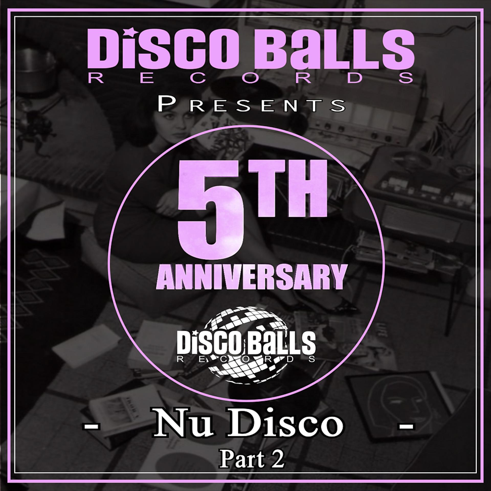 Постер альбома Best Of 5 Years Of Nu Disco, Pt. 2