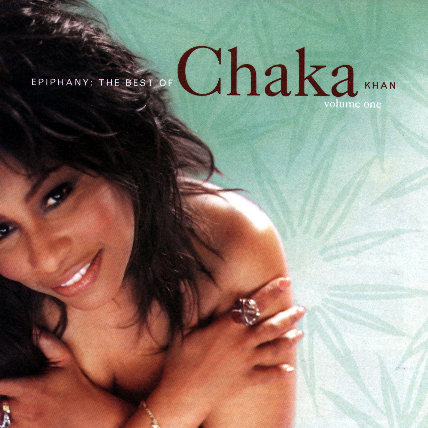 Постер альбома Epiphany: The Best of Chaka Khan, Vol. 1