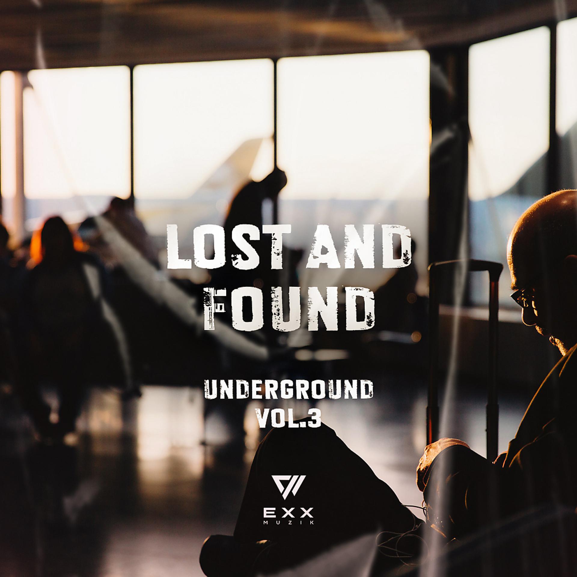 Постер альбома Lost & Found Underground, Vol. 3