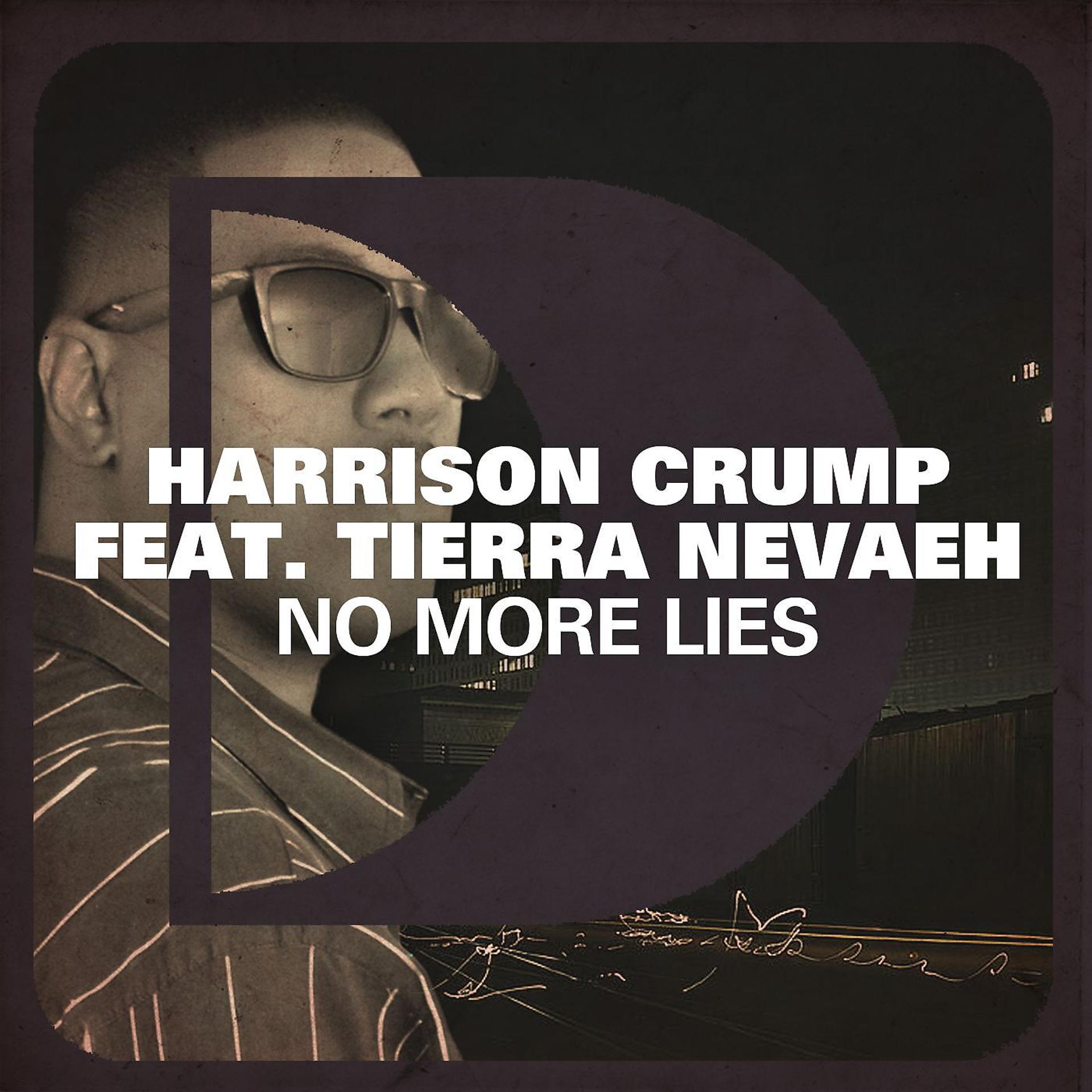 Постер альбома No More Lies (feat. Tierra Nevaeh)