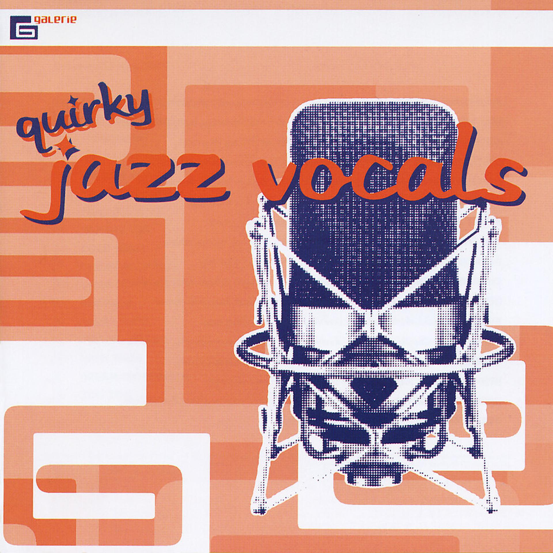 Постер альбома Quirky Jazz Vocals