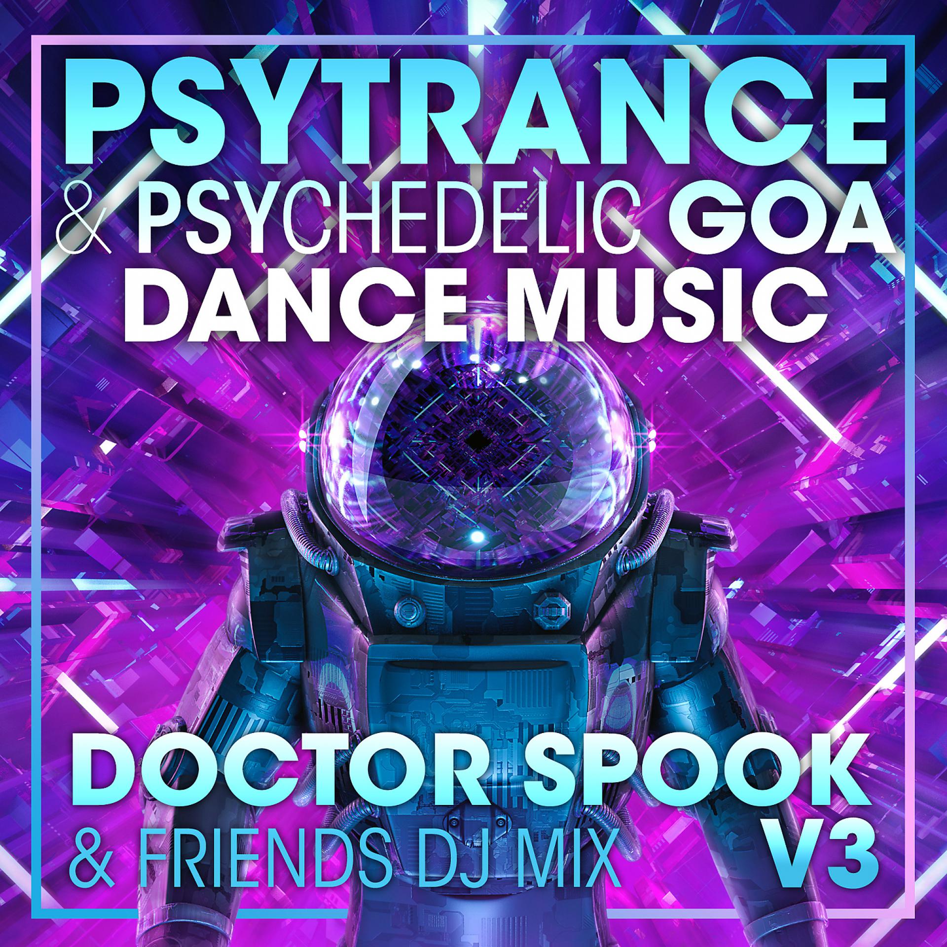 Постер альбома Psy Trance & Psychedelic Goa Dance Music, Vol. 3 (DJ Mix)