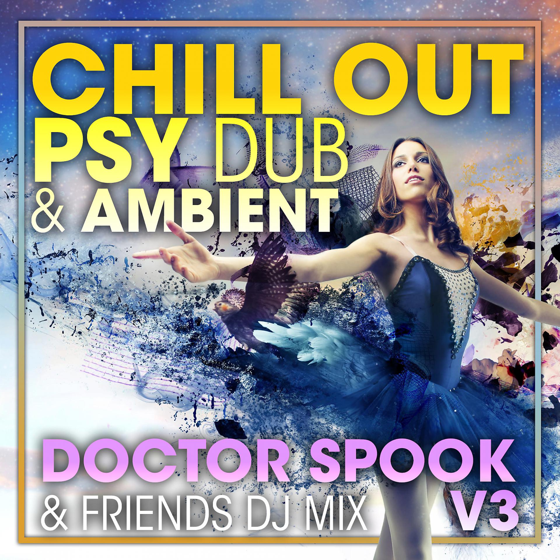 Постер альбома Chill Out Psy Dub & Ambient, Vol. 3 (DJ Mix)