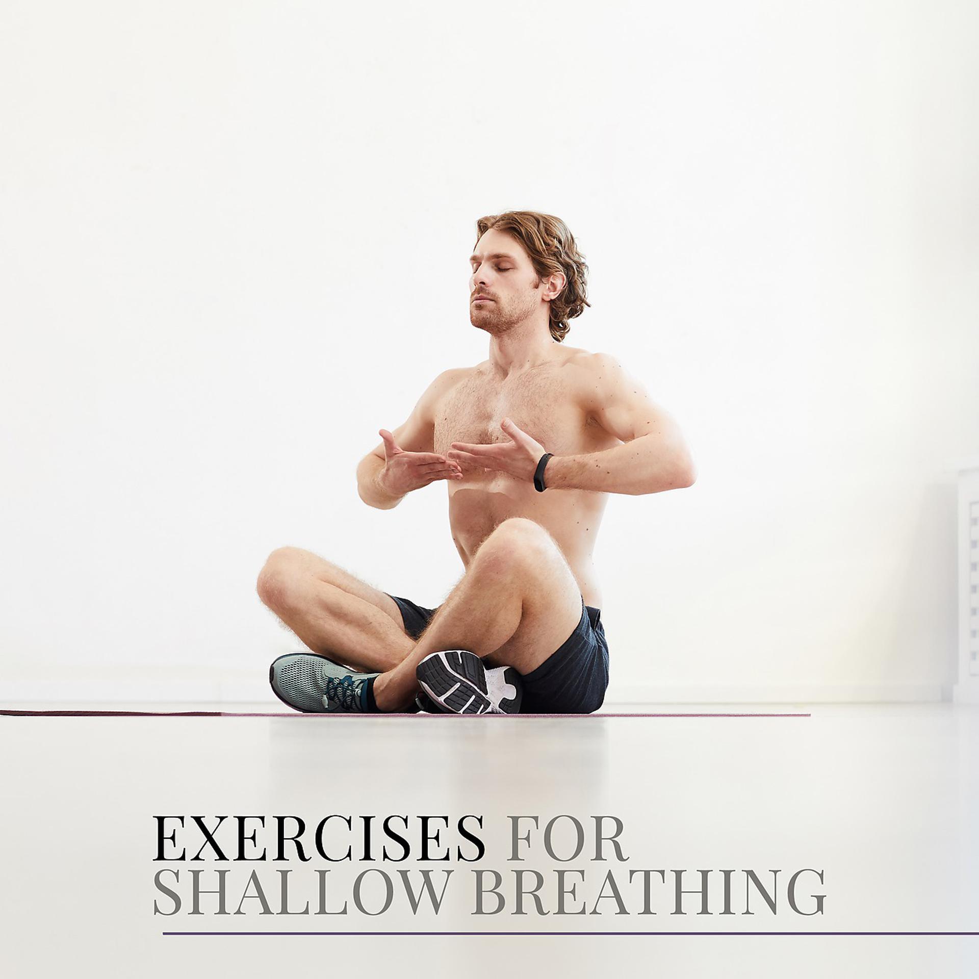 Постер альбома Exercises for Shallow Breathing