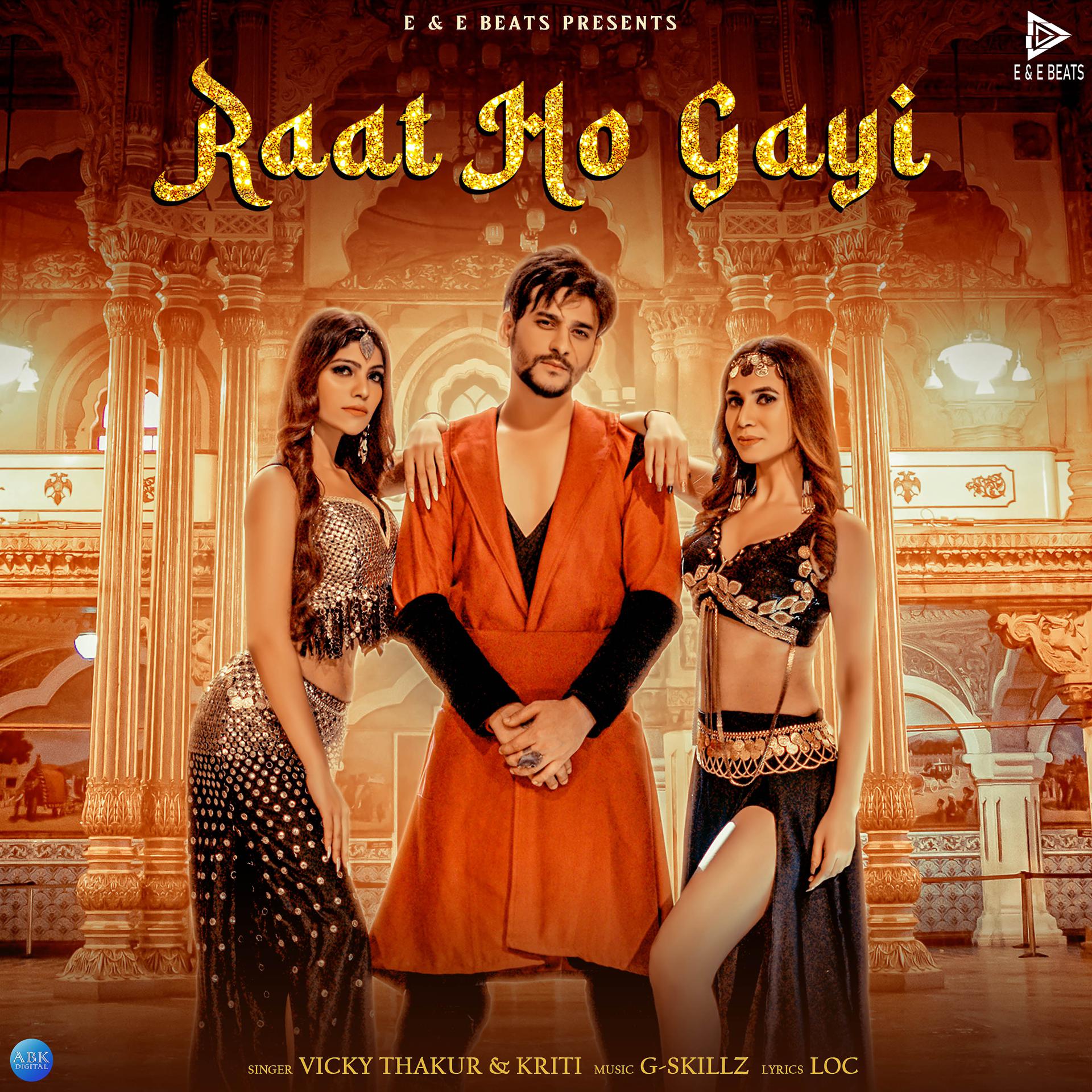 Постер альбома Raat Ho Gayi