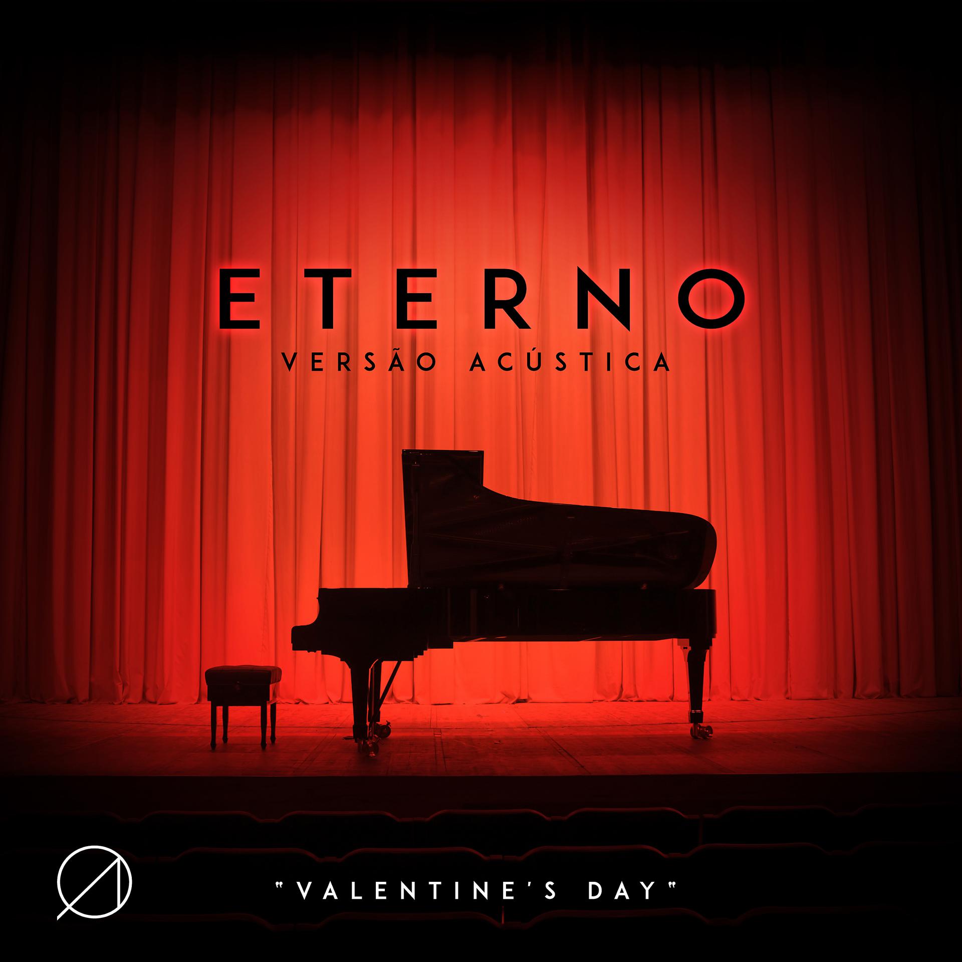 Постер альбома Eterno (Valentine's Day [Versão Acústica])