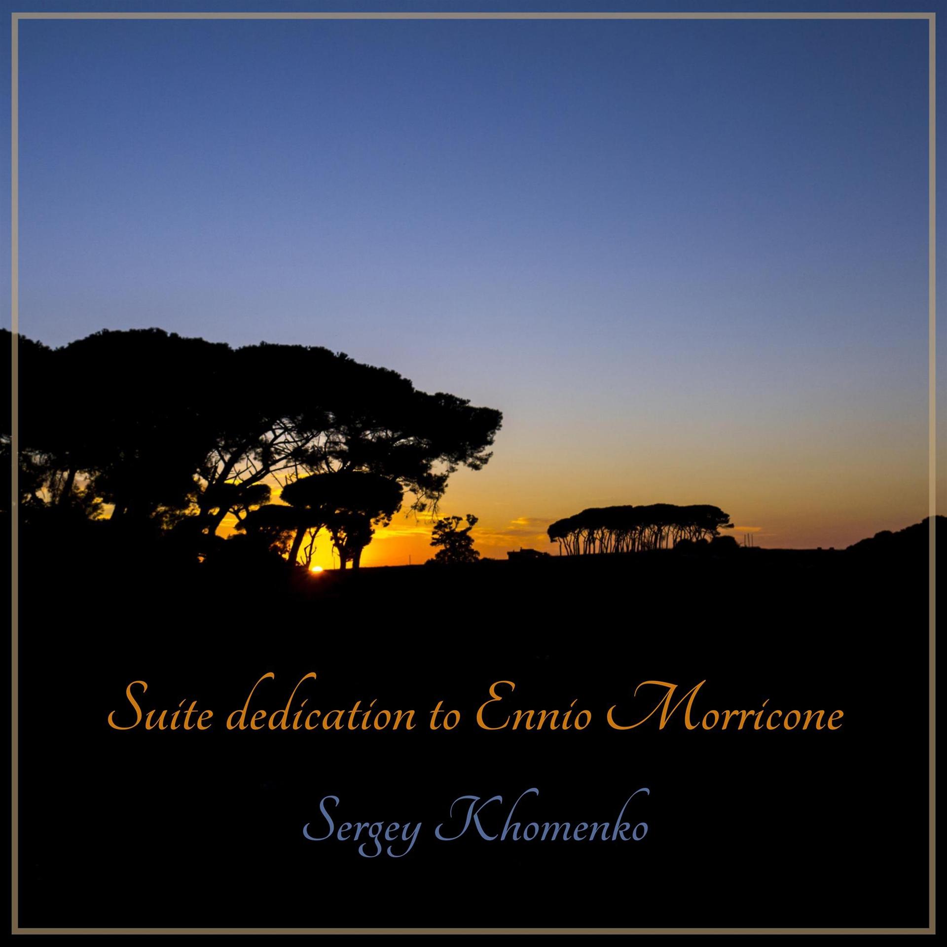 Постер альбома Suite Dedication to Ennio Morricone