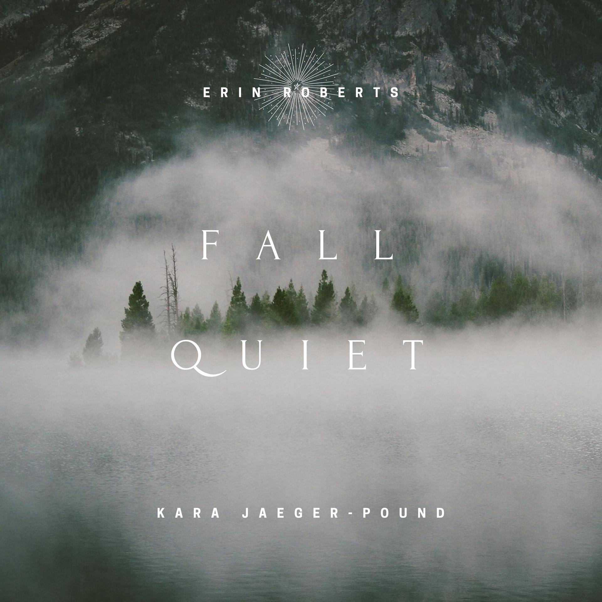 Постер альбома Fall Quiet