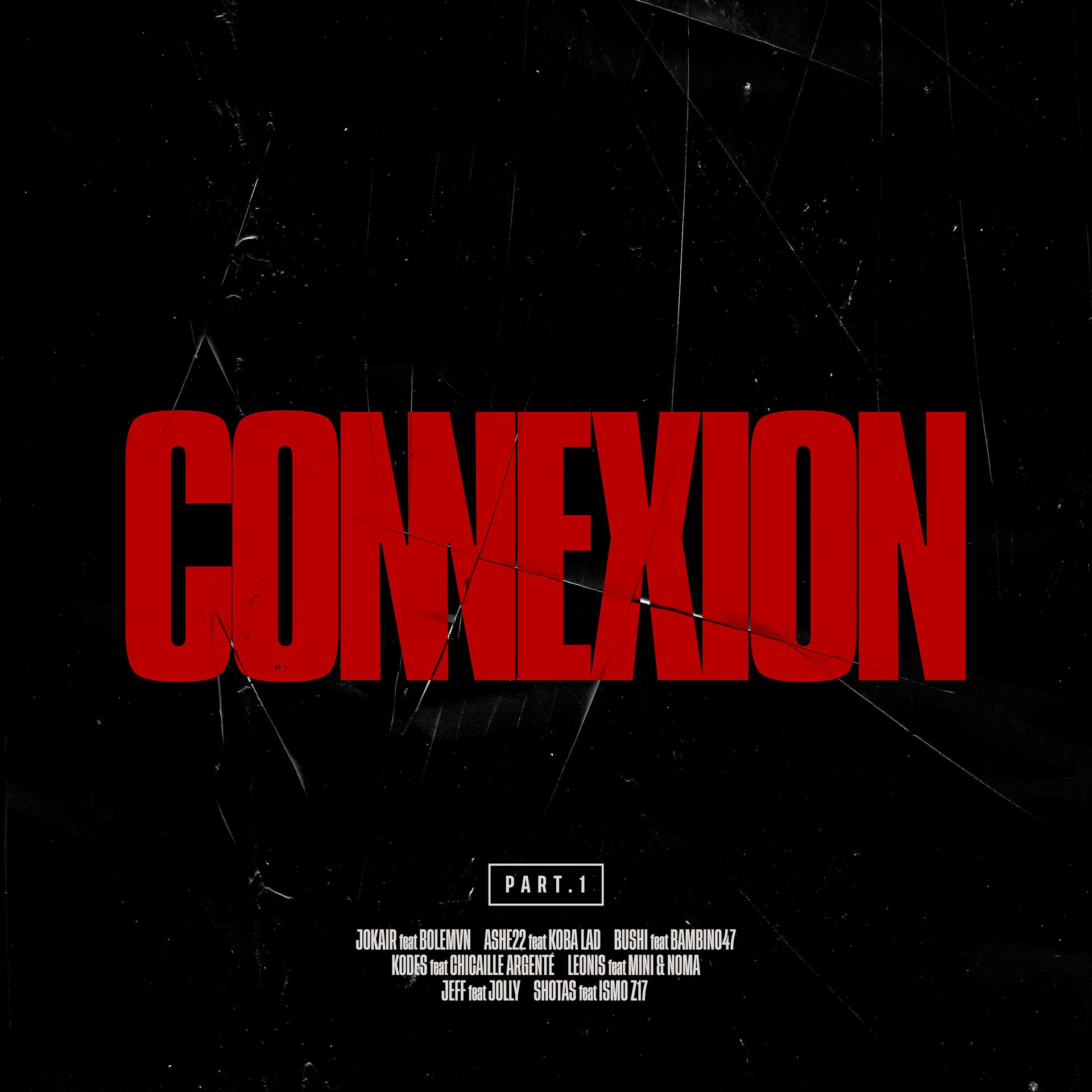 Постер альбома Connexion Part.1