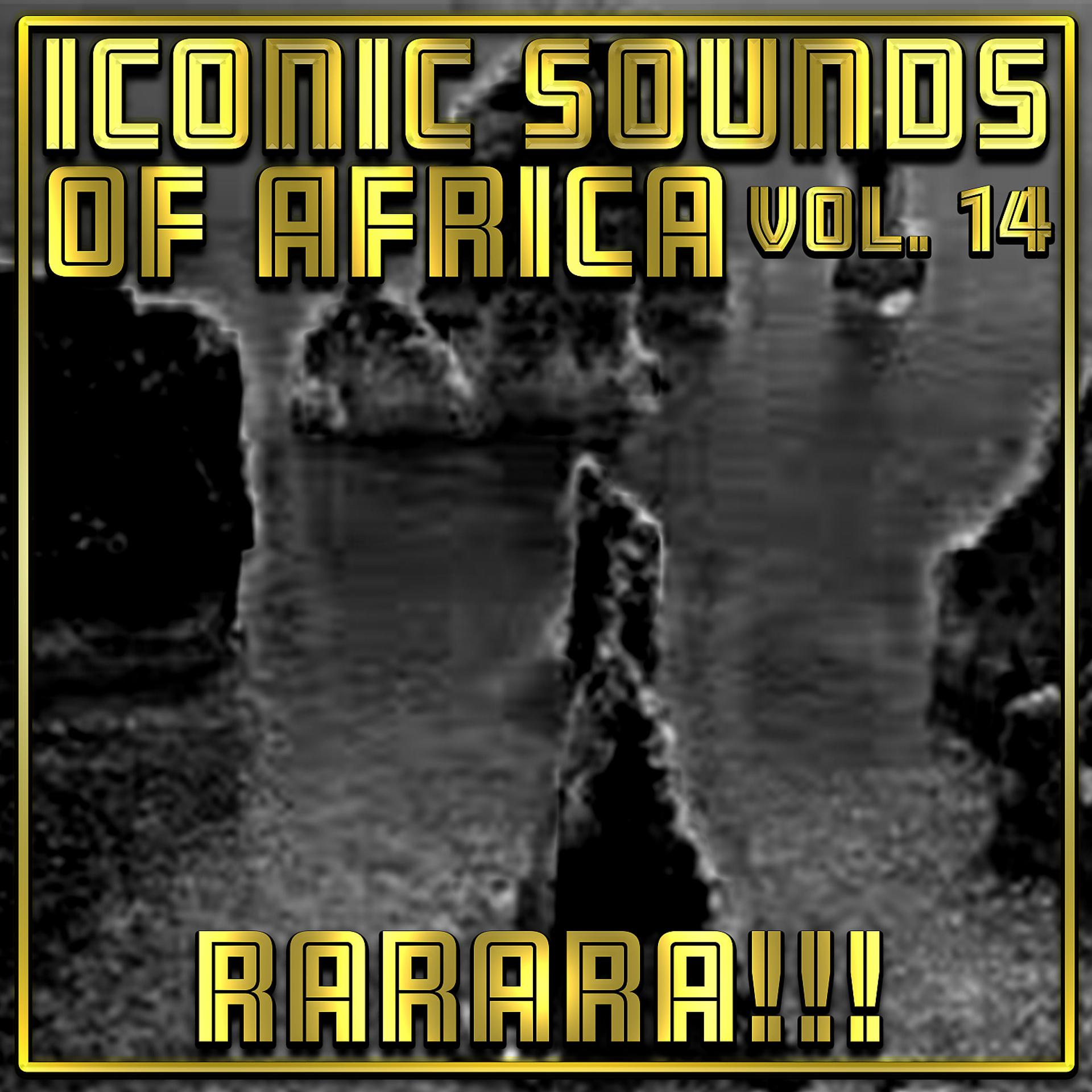 Постер альбома Iconic Sounds of Africa Vol, 14
