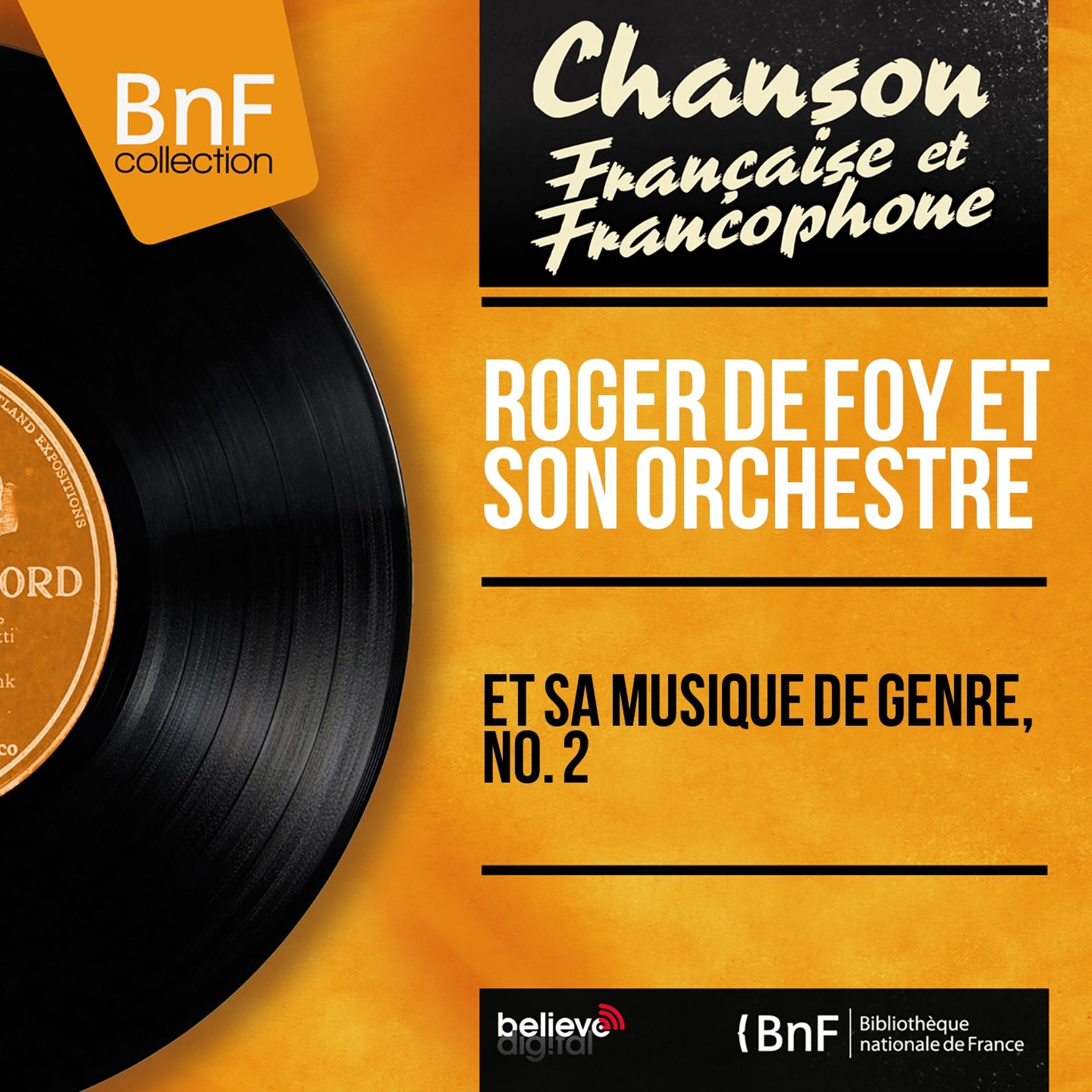 Постер альбома Et sa musique de genre, no. 2 (Mono Version)