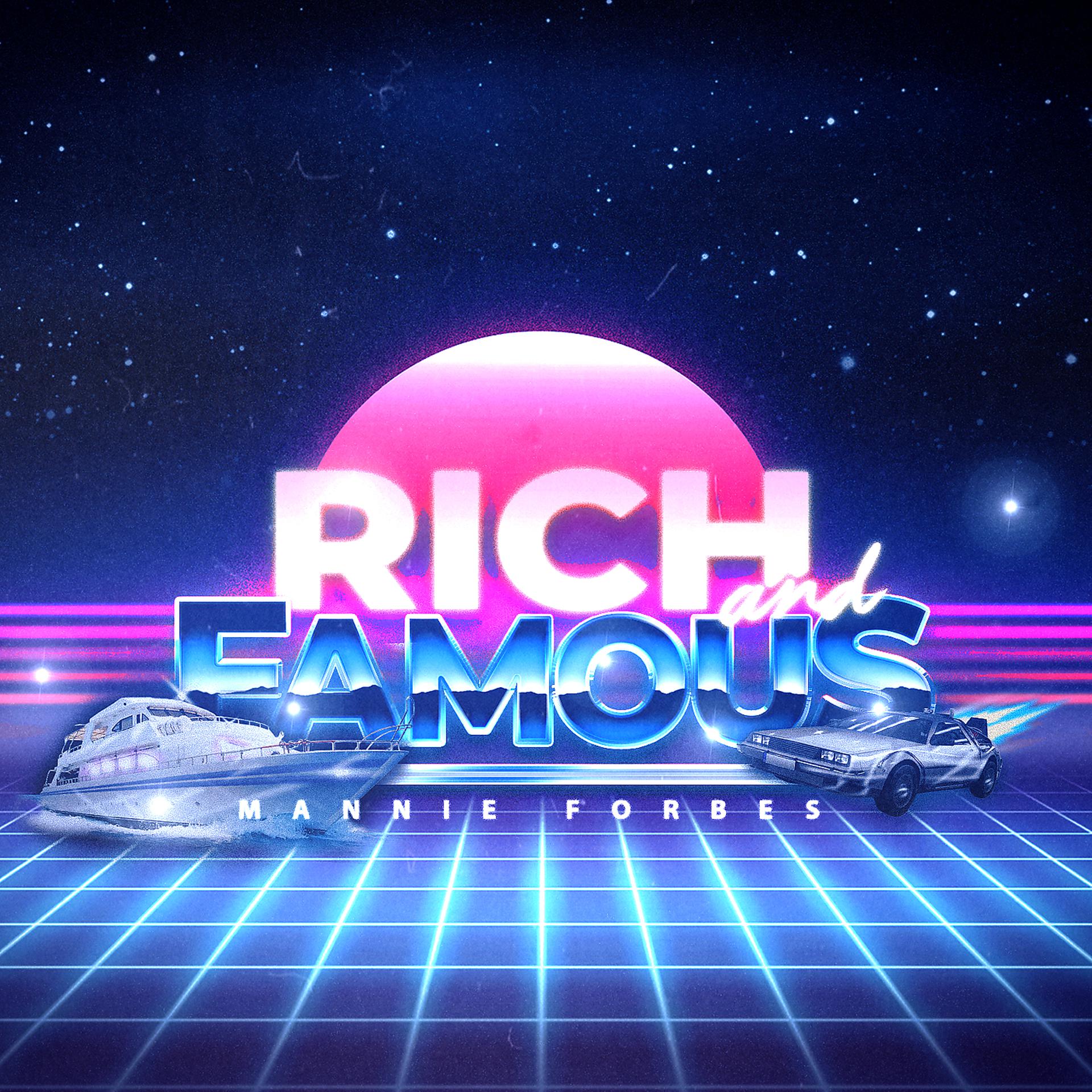 Постер альбома Rich and Famous