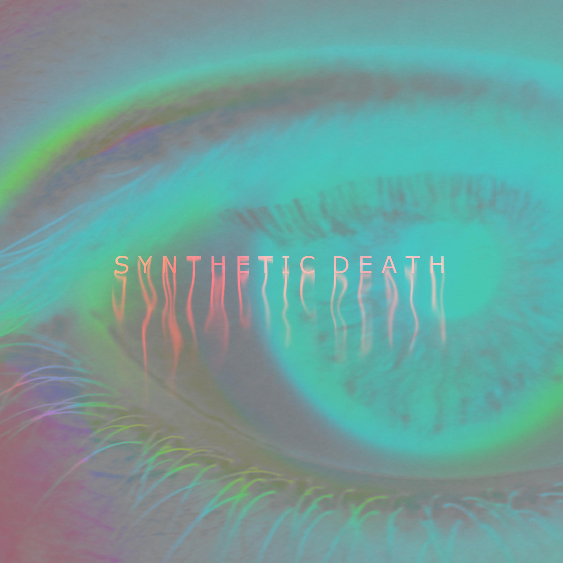 Постер альбома Synthetic Death