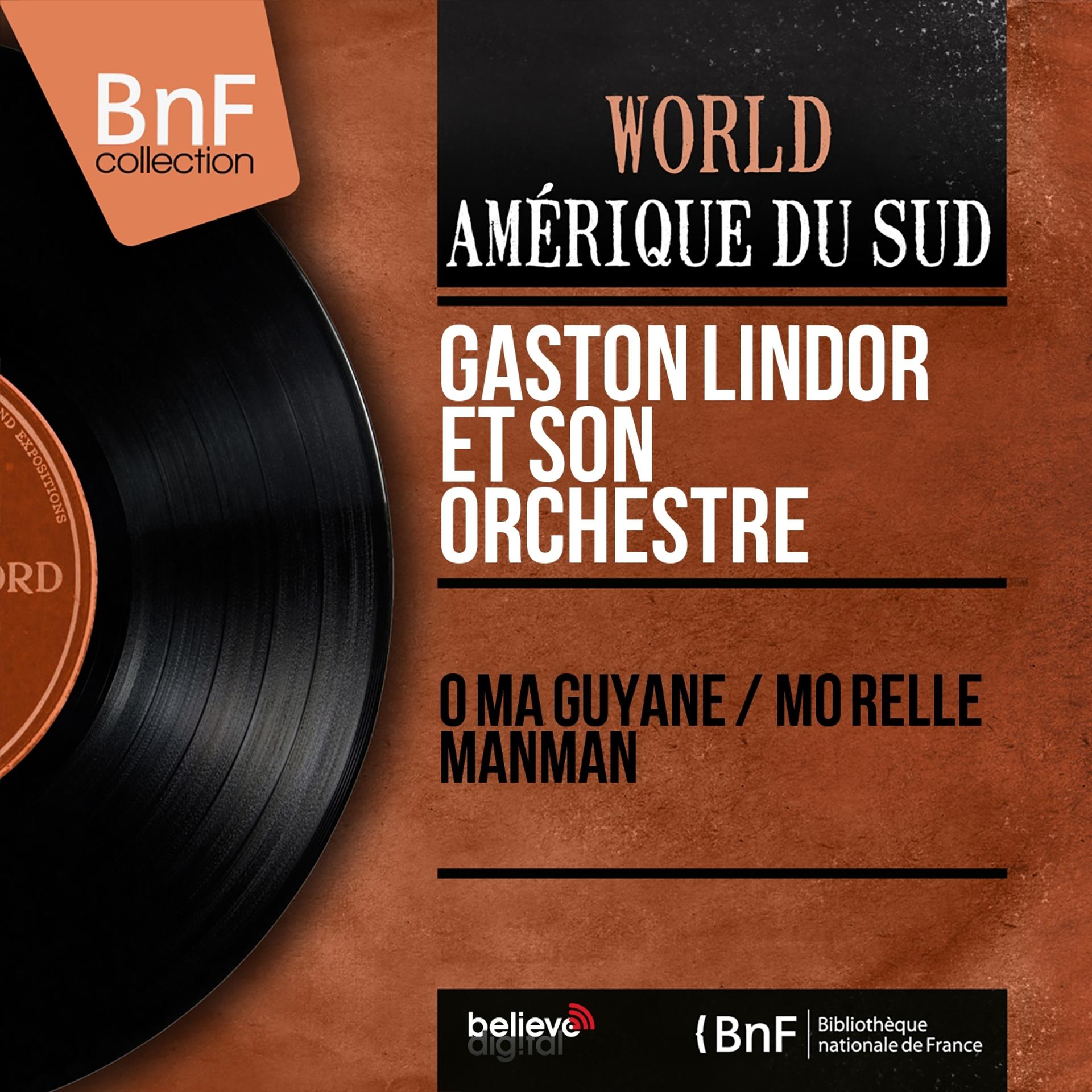Постер альбома Ô ma Guyane / Mo réllé manman (Mono version)