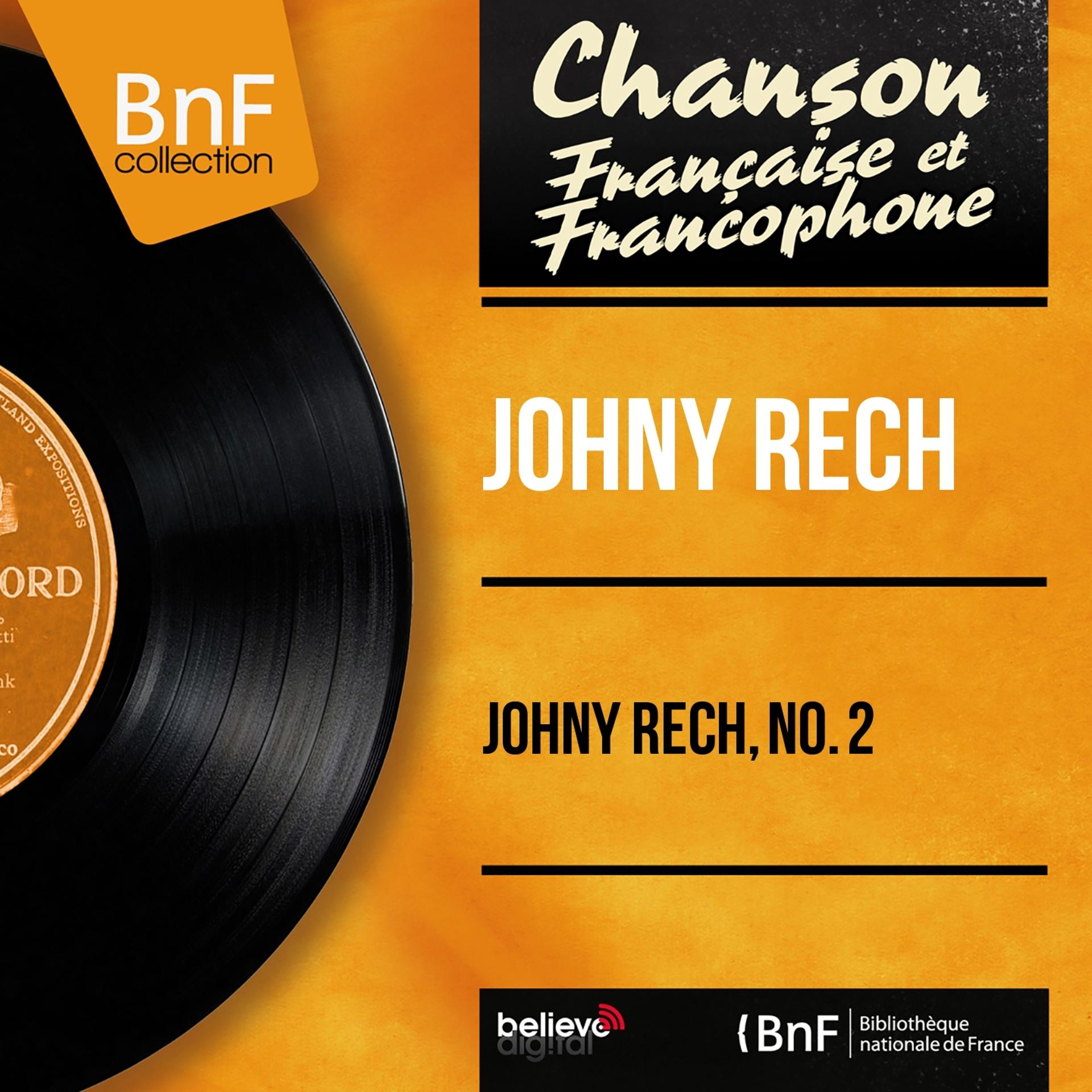 Постер альбома Johny Rech, no. 2 (Mono Version)