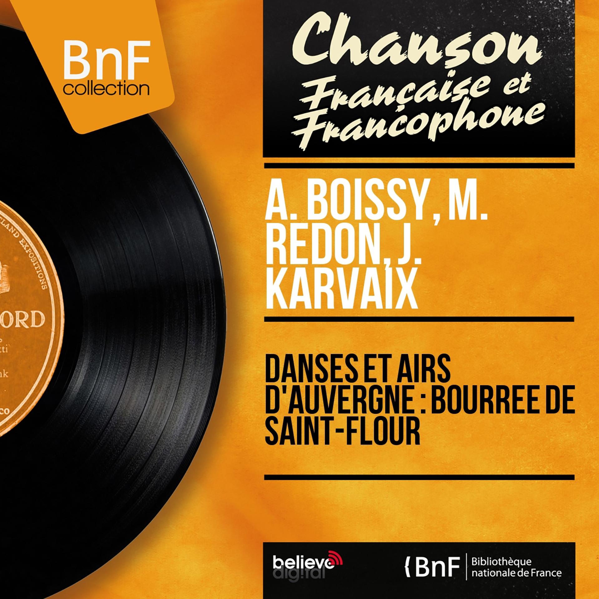 Постер альбома Danses et airs d'Auvergne : Bourrée de Saint-Flour (Mono Version)