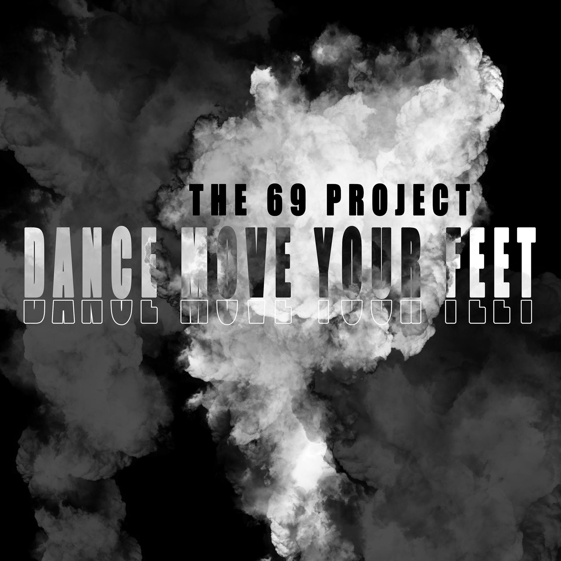 Постер альбома Dance Move Your Feet