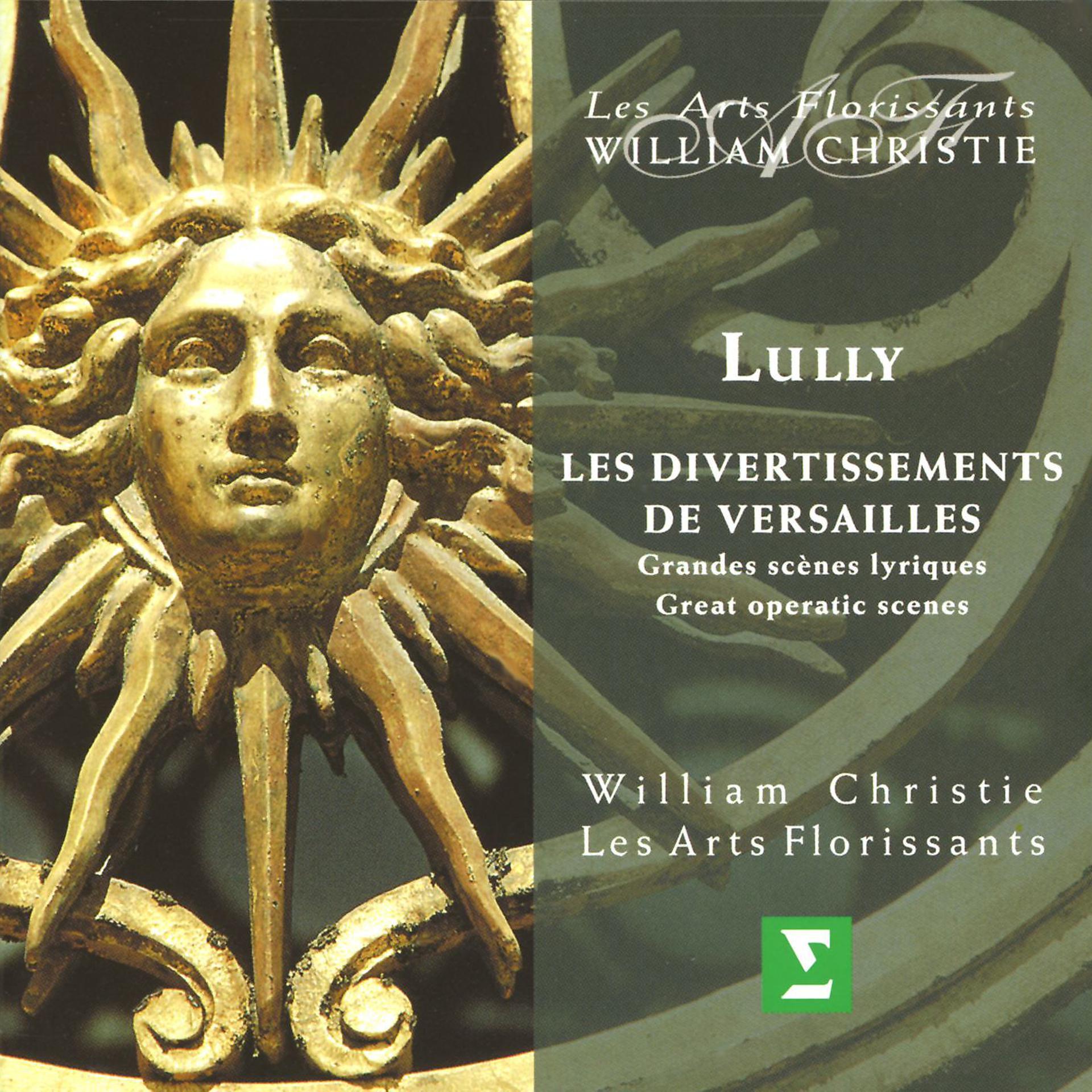 Постер альбома Lully : Les Divertissements de Versailles - Great Operatic Scenes
