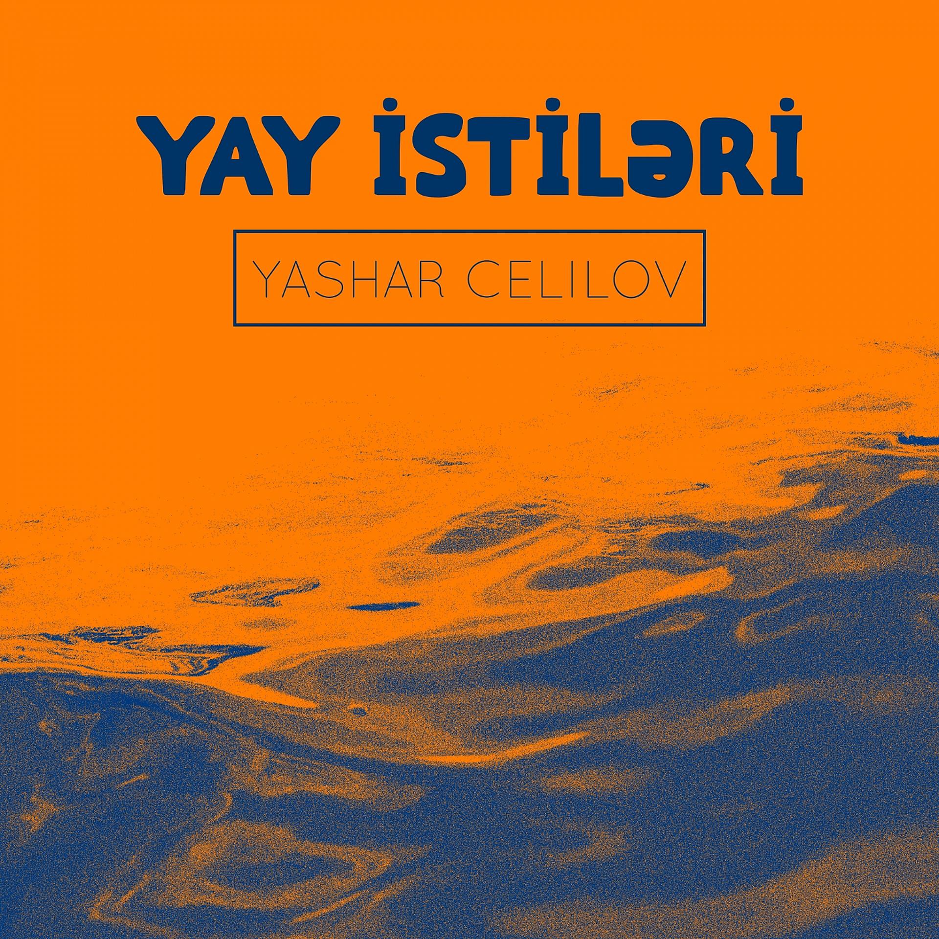 Постер альбома Yay istiləri