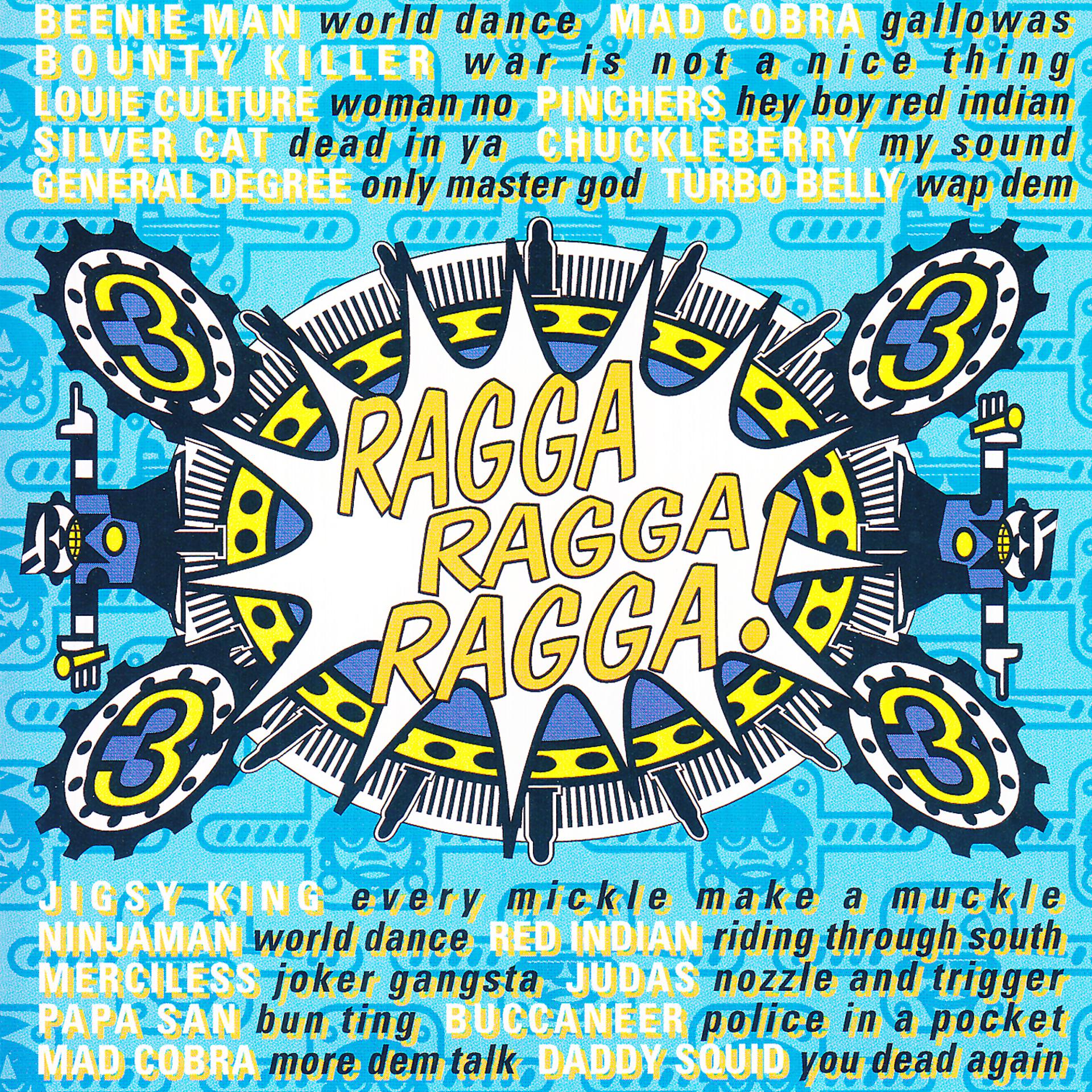 Постер альбома Ragga Ragga Ragga 3