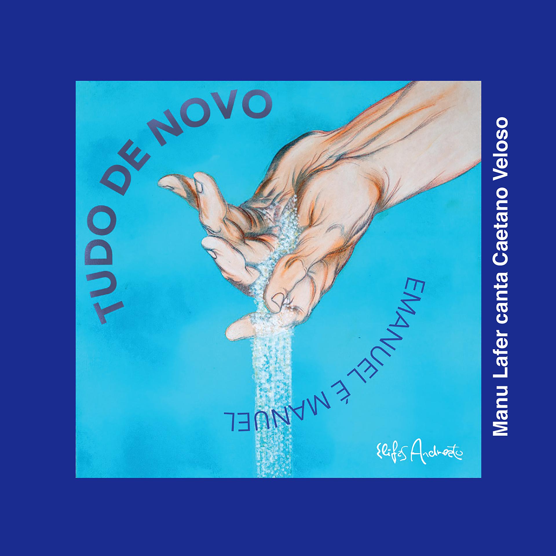 Постер альбома Tudo de Novo - Emanuel É Manuel