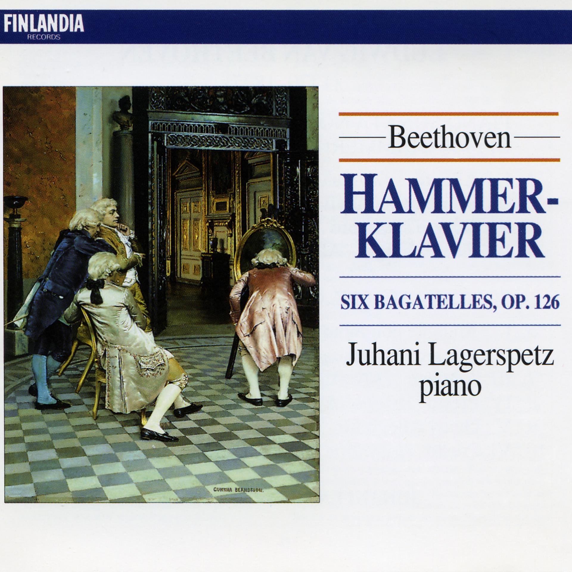 Постер альбома Beethoven : Hammerklavier, Bagatelles Op.126