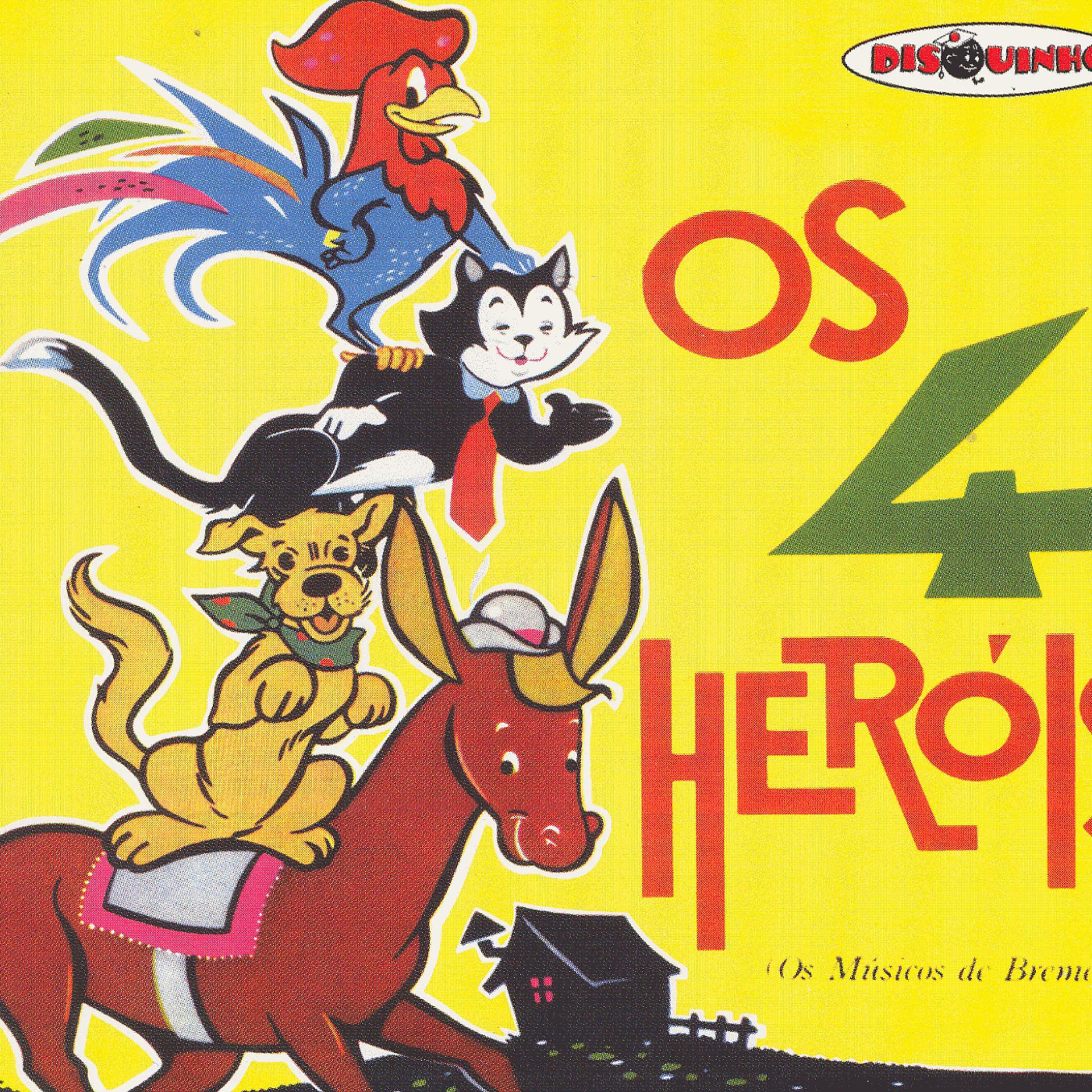 Постер альбома Os 4 Herois
