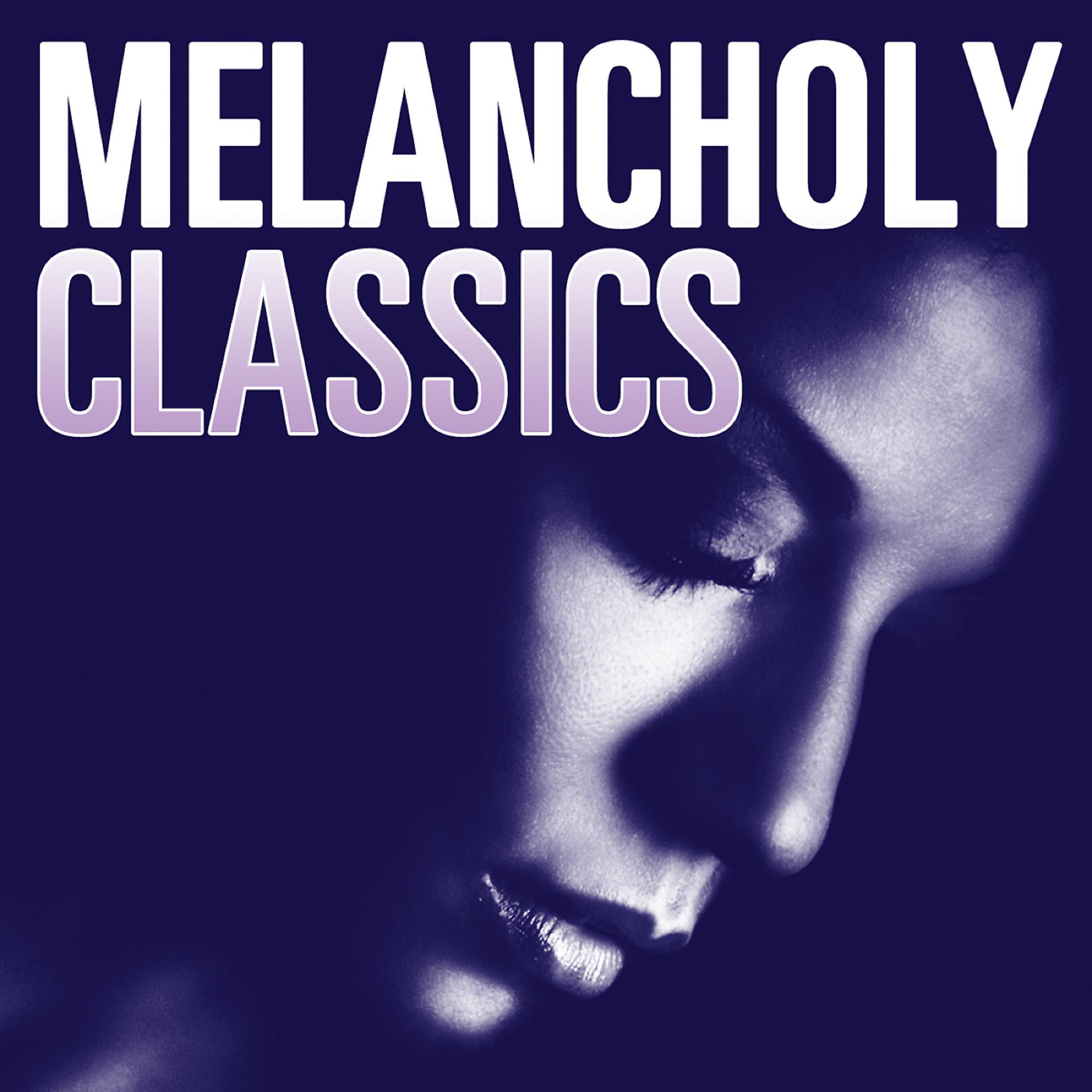 Постер альбома Melancholy Classics