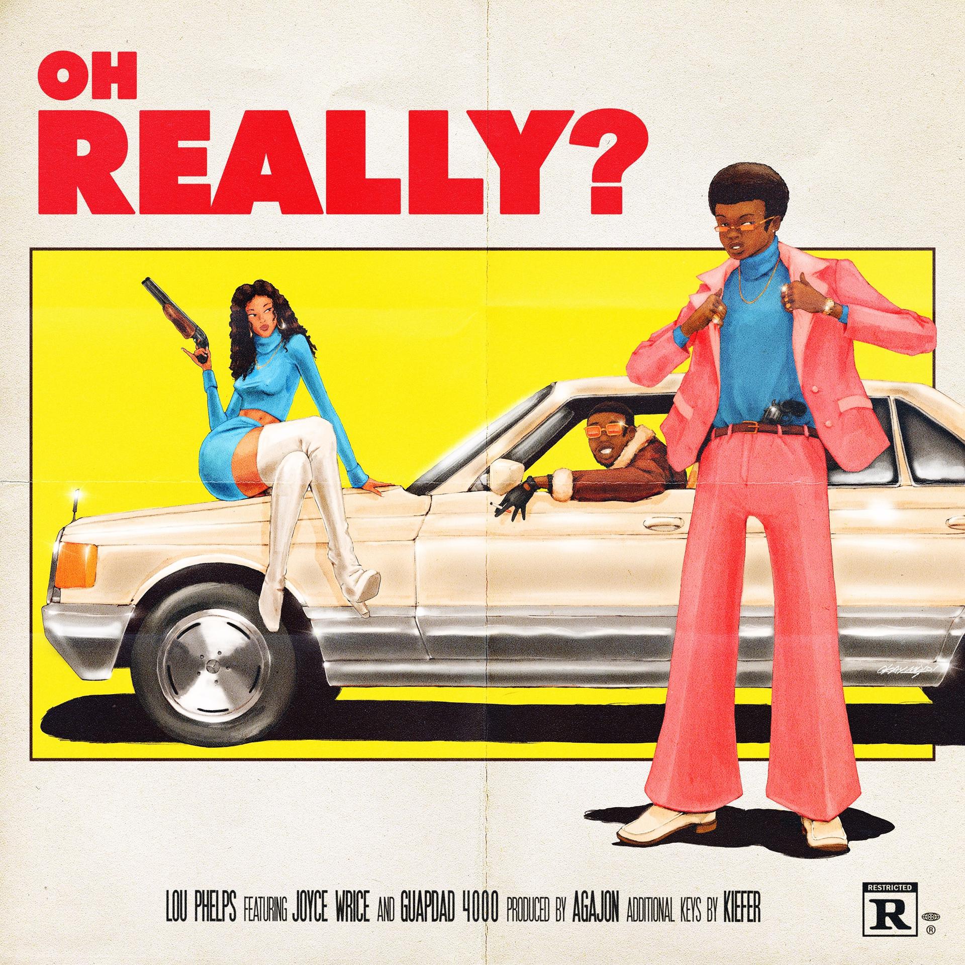 Постер альбома Oh Really? (feat. Guapdad 4000 & Joyce Wrice)