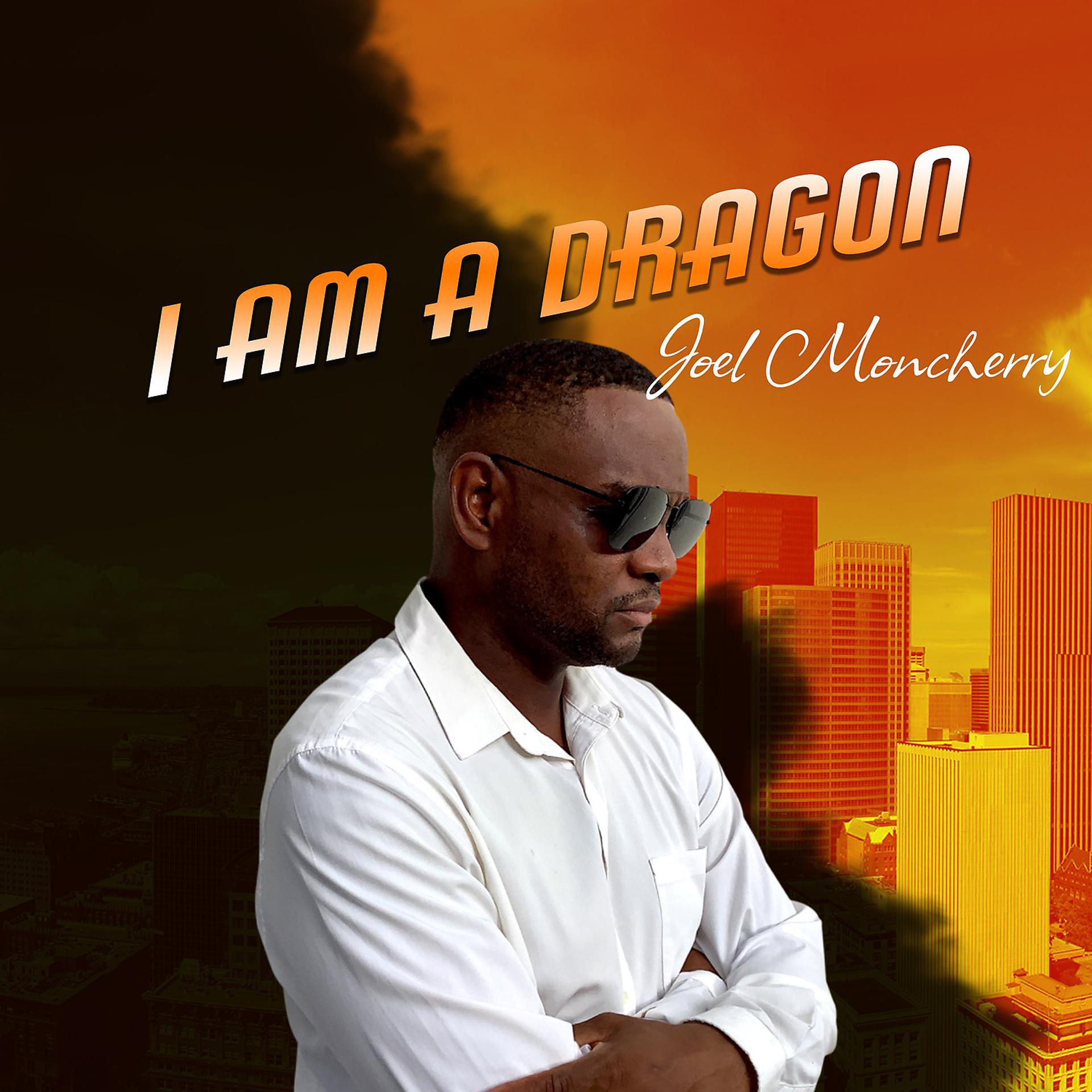 Постер альбома I Am A Dragon