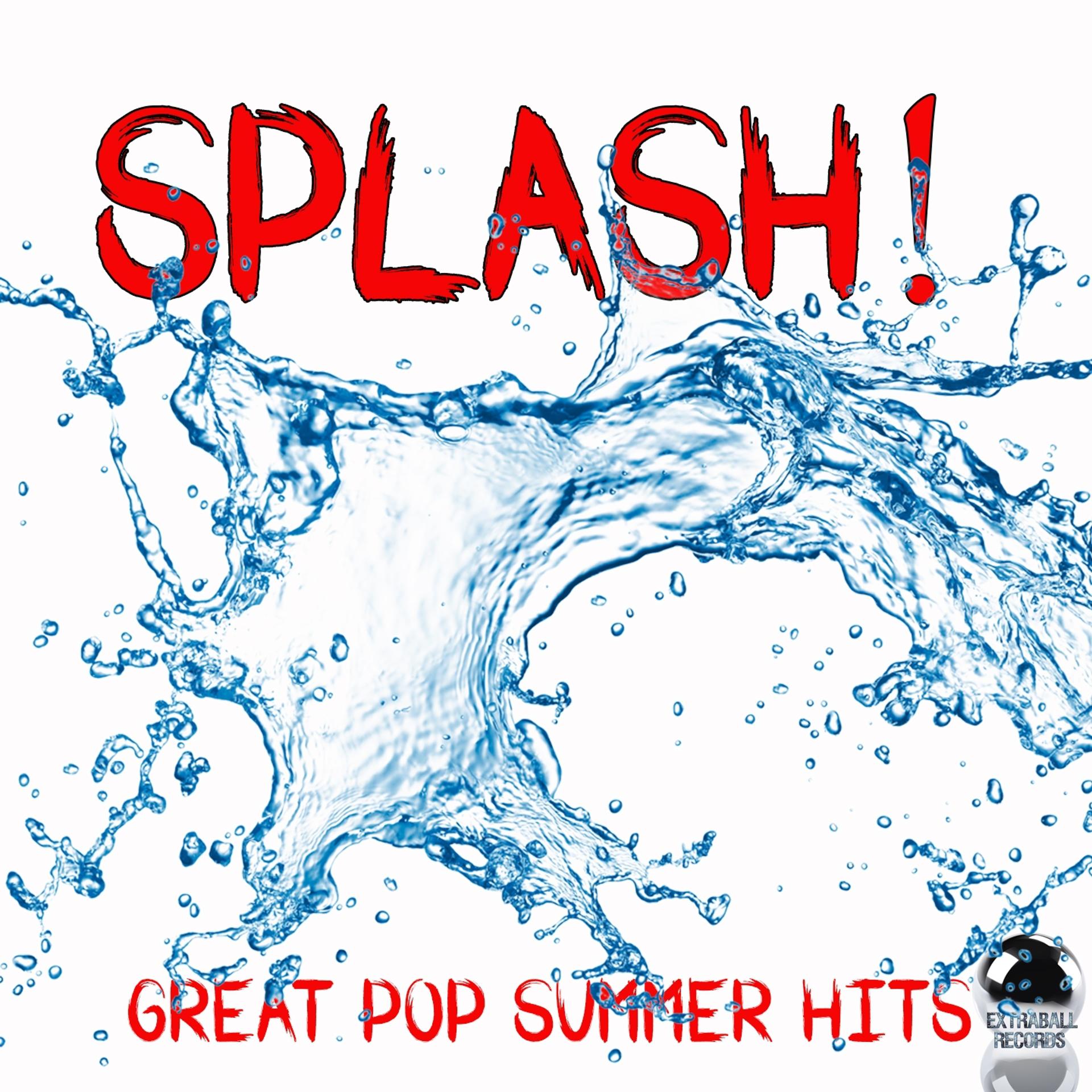 Постер альбома SPLASH! Great Pop Summer Hits