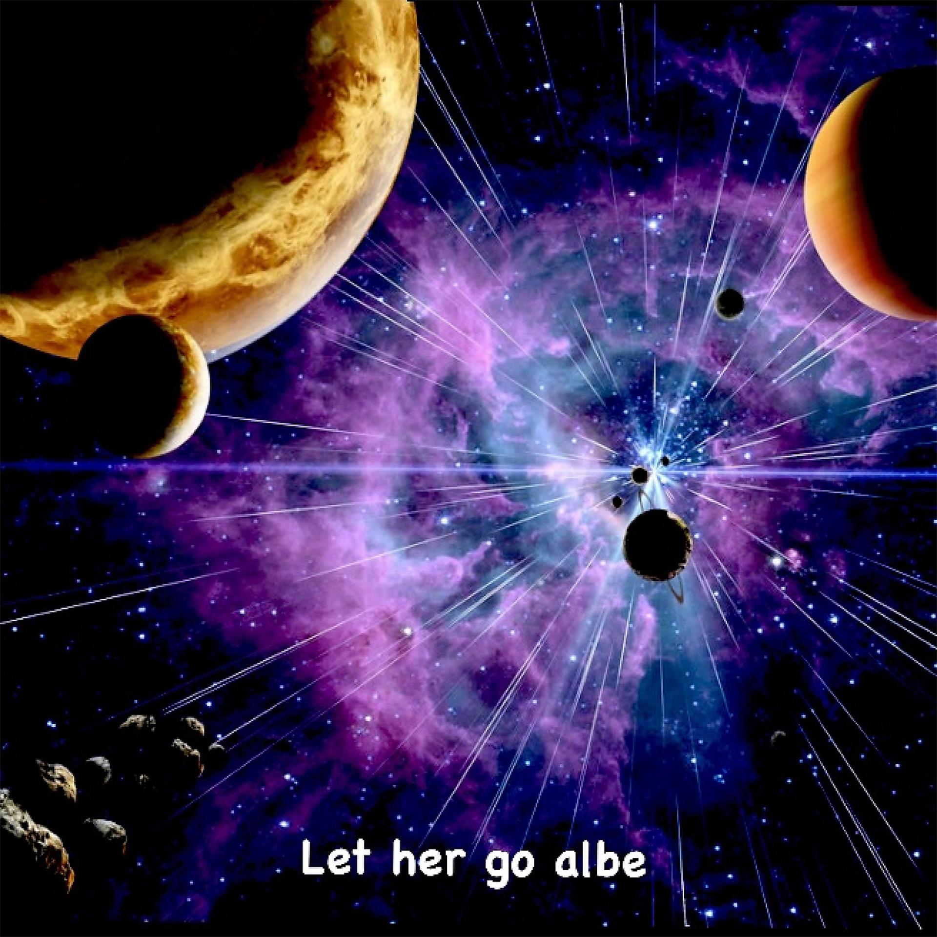 Постер альбома Let Her Go Albe