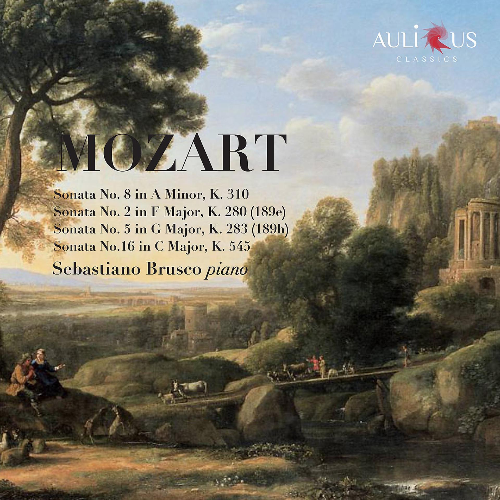 Постер альбома Mozart: Sonata No. 8 in A Minor, K. 310 - Sonata No. 2 in F Major, K. 280 (189e) - Sonata No. 5 in G Major, K. 283 (189h) - Sonata No. 16 in C Major, K. 545