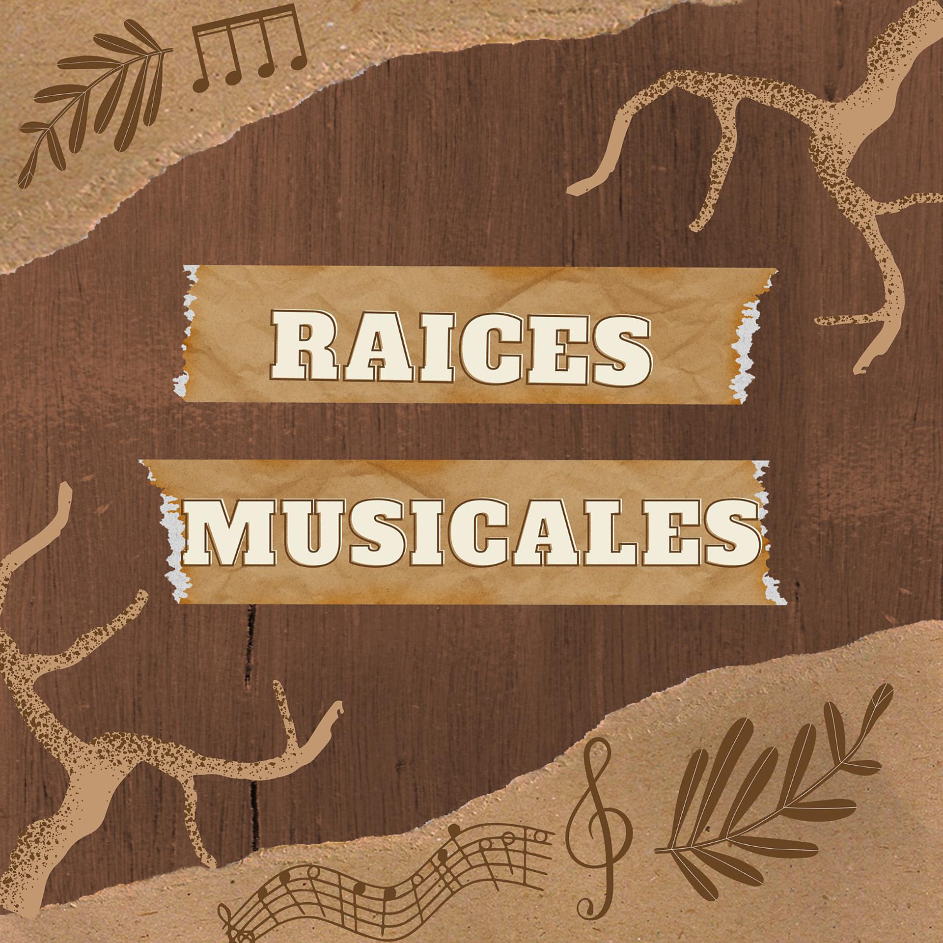 Постер альбома Raíces Musicales