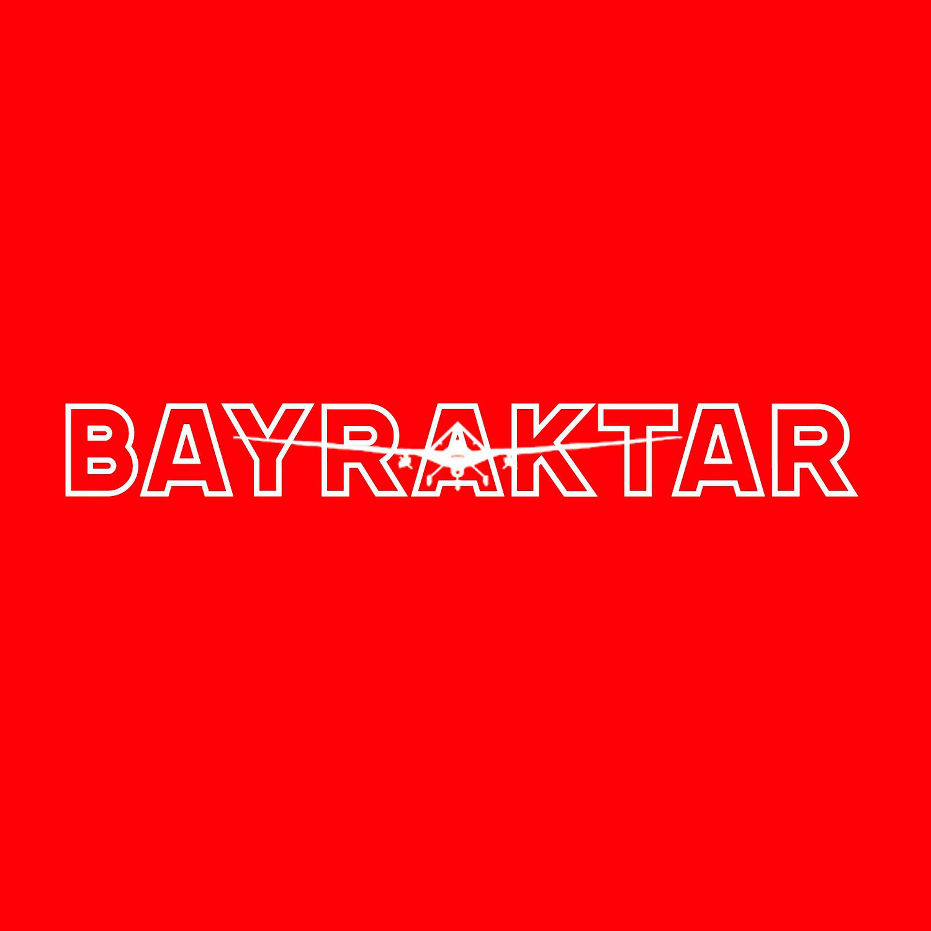 Постер альбома Bayraktar