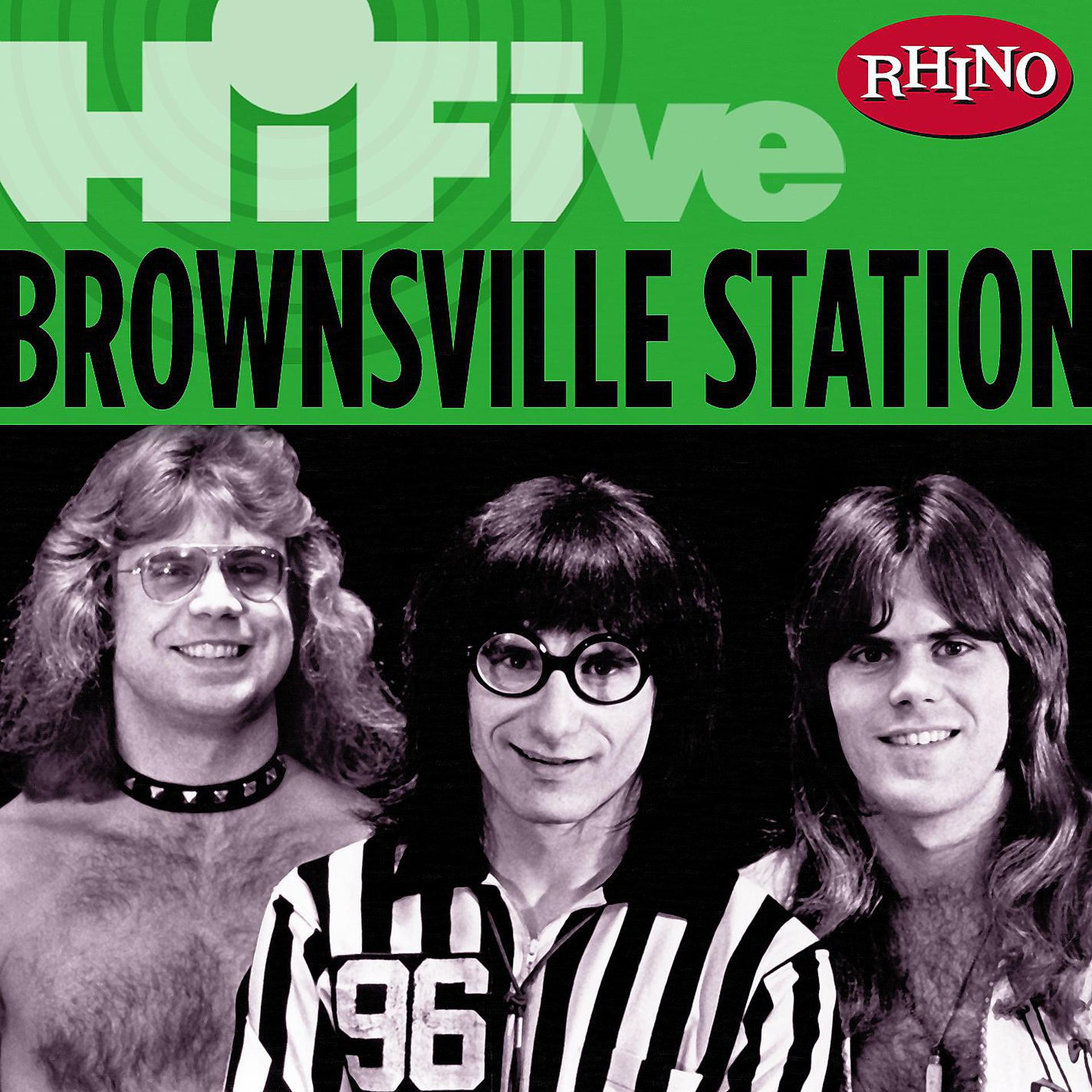 Постер альбома Rhino Hi-Five: Brownsville Station