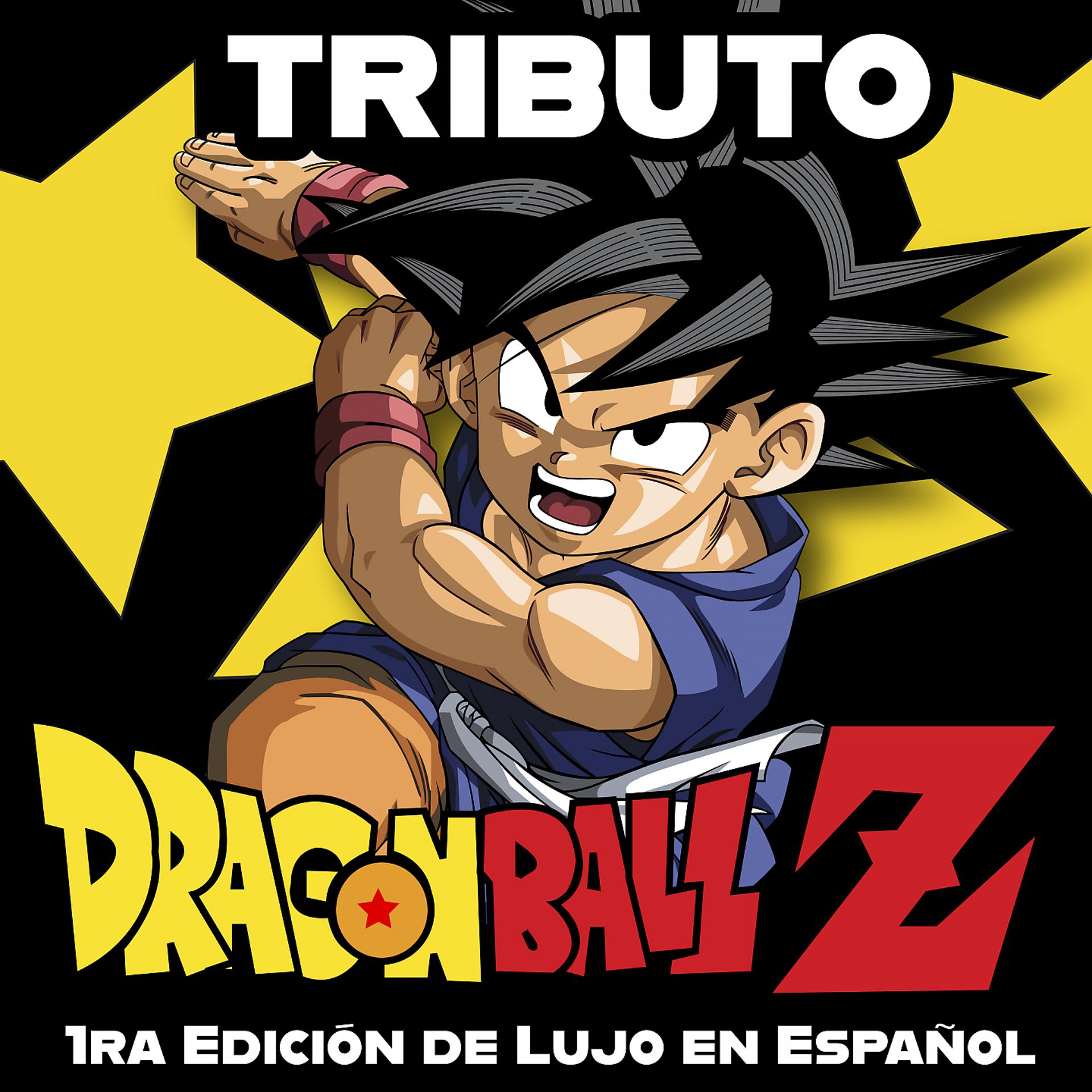 Постер альбома Tributo a Dragon Ball Z, Primera Edición de Lujo en Español